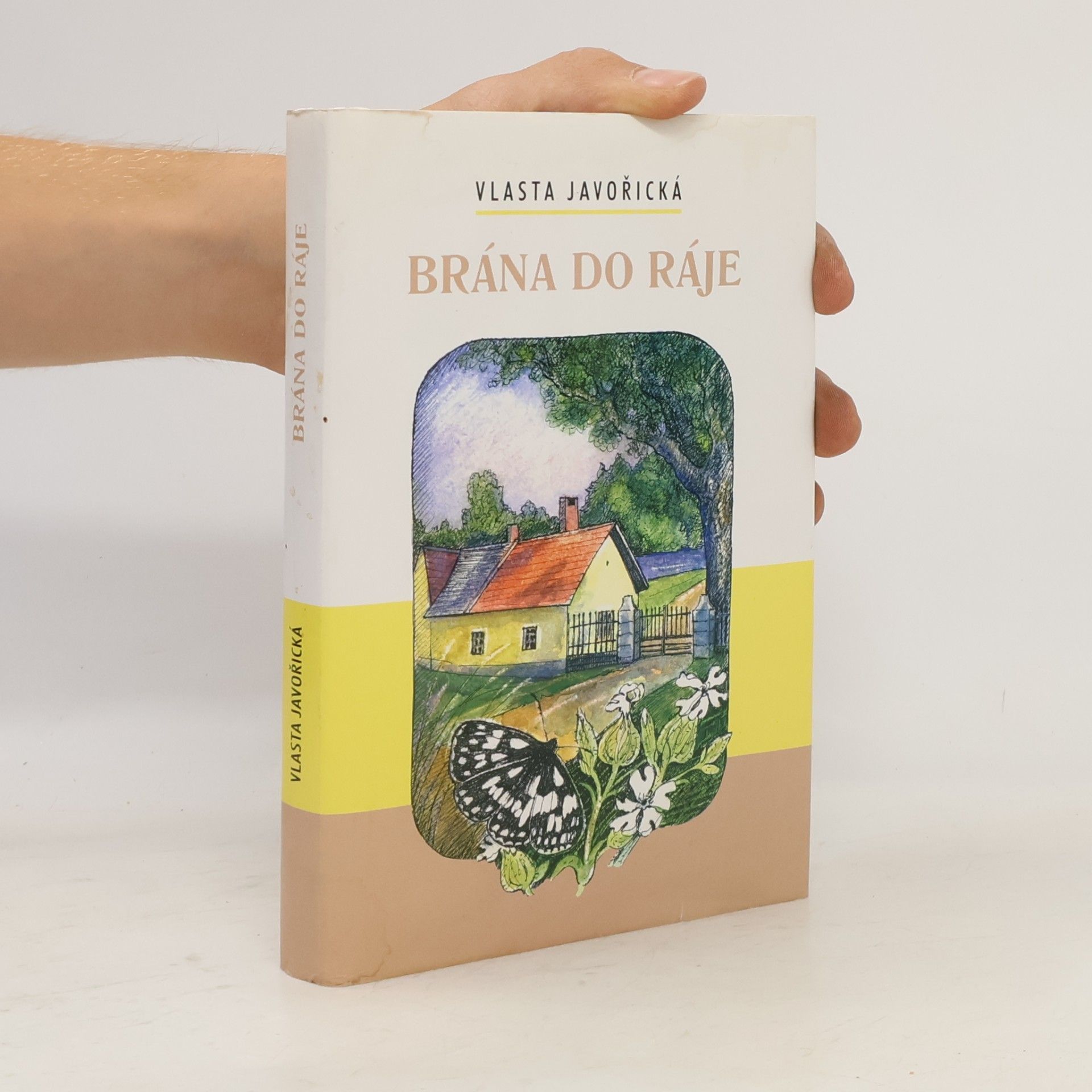 Vlasta Javořická Brána do ráje