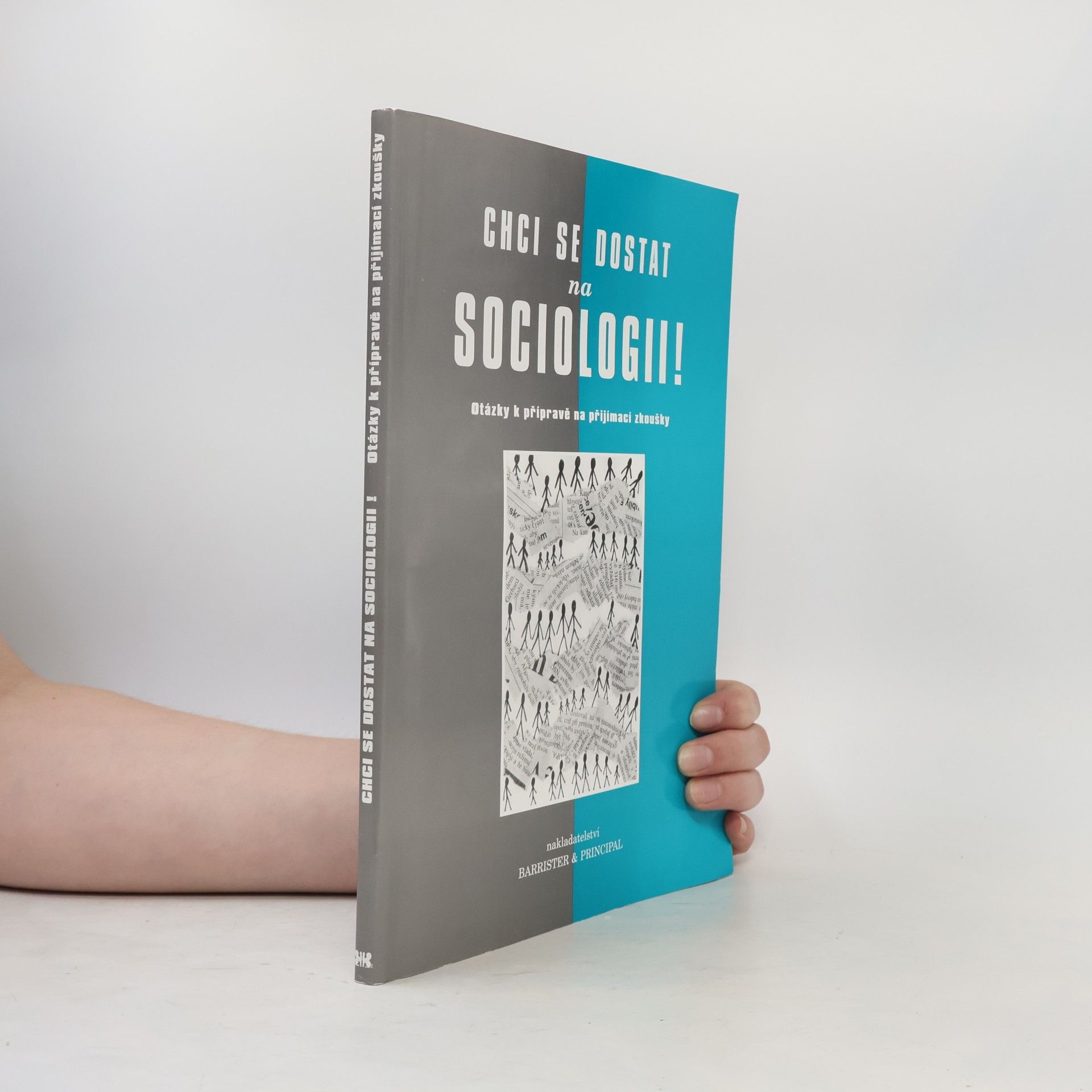 Jiří Ogrocký Chci se dostat na sociologii! : otázky k přípravě na přijímací zkoušky