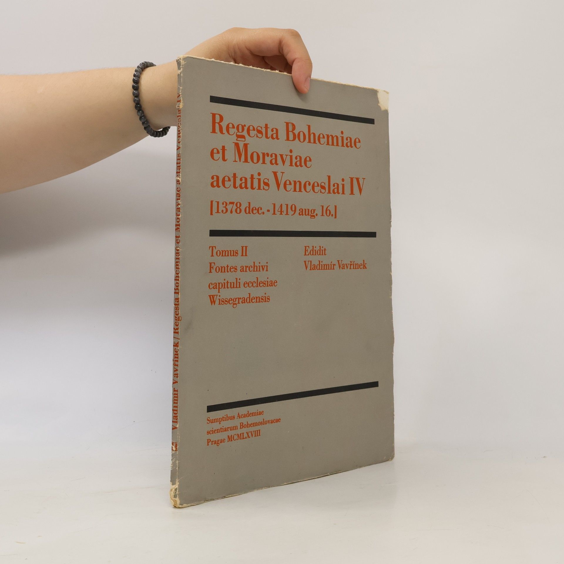 Collectif d'auteurs Regesta Bohemiae et Moraviae aetatis Venceslai IV