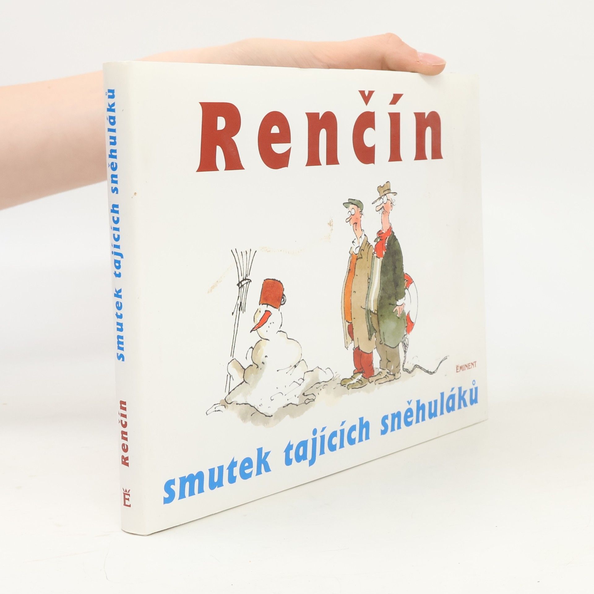Vladimír Renčín Smutek tajících sněhuláků