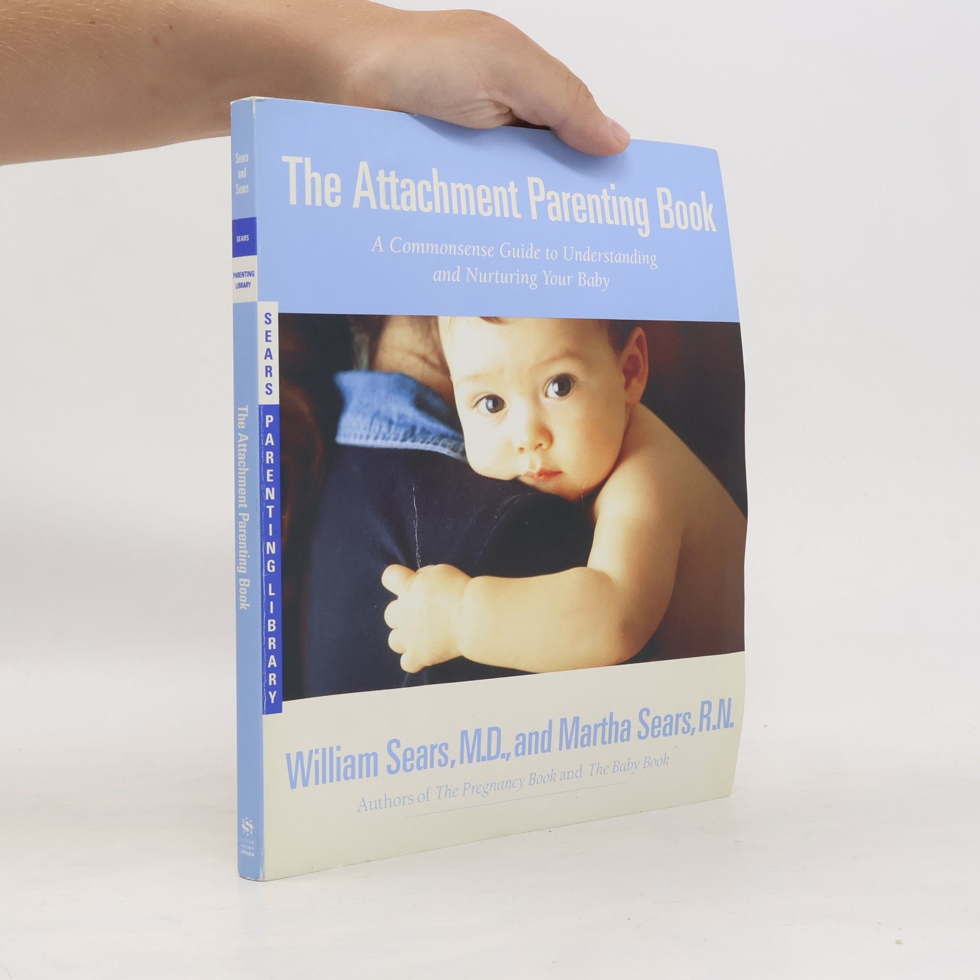 Martha Sears The Attachment Parenting Book