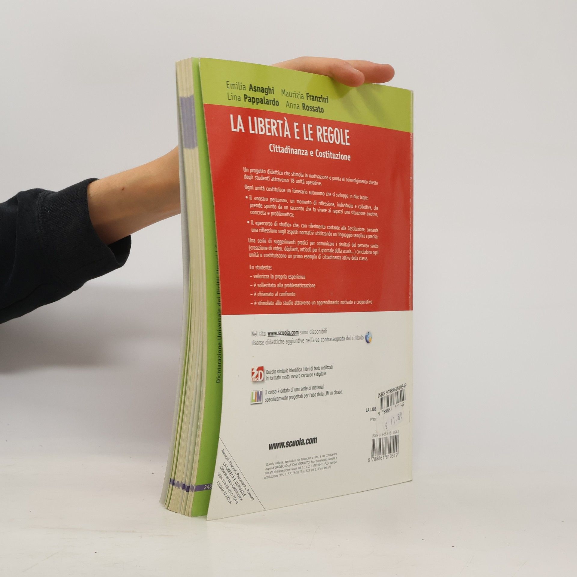 Emilia Asnaghi La libertà e le regole. Cittadinanza e Costituzione. Per la Scuola media. Con CD-ROM. Con espansione online