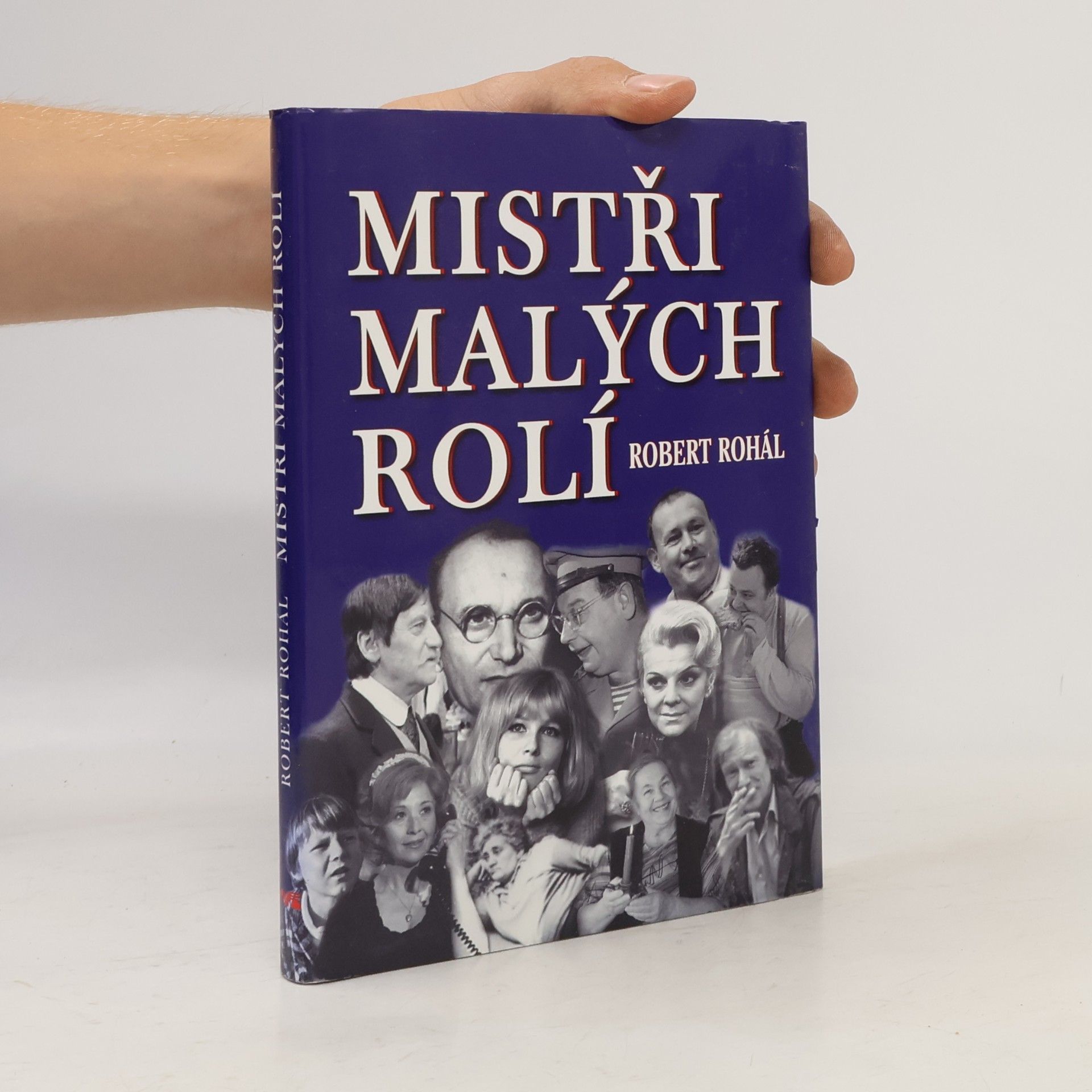 Robert Rohál Mistři malých rolí