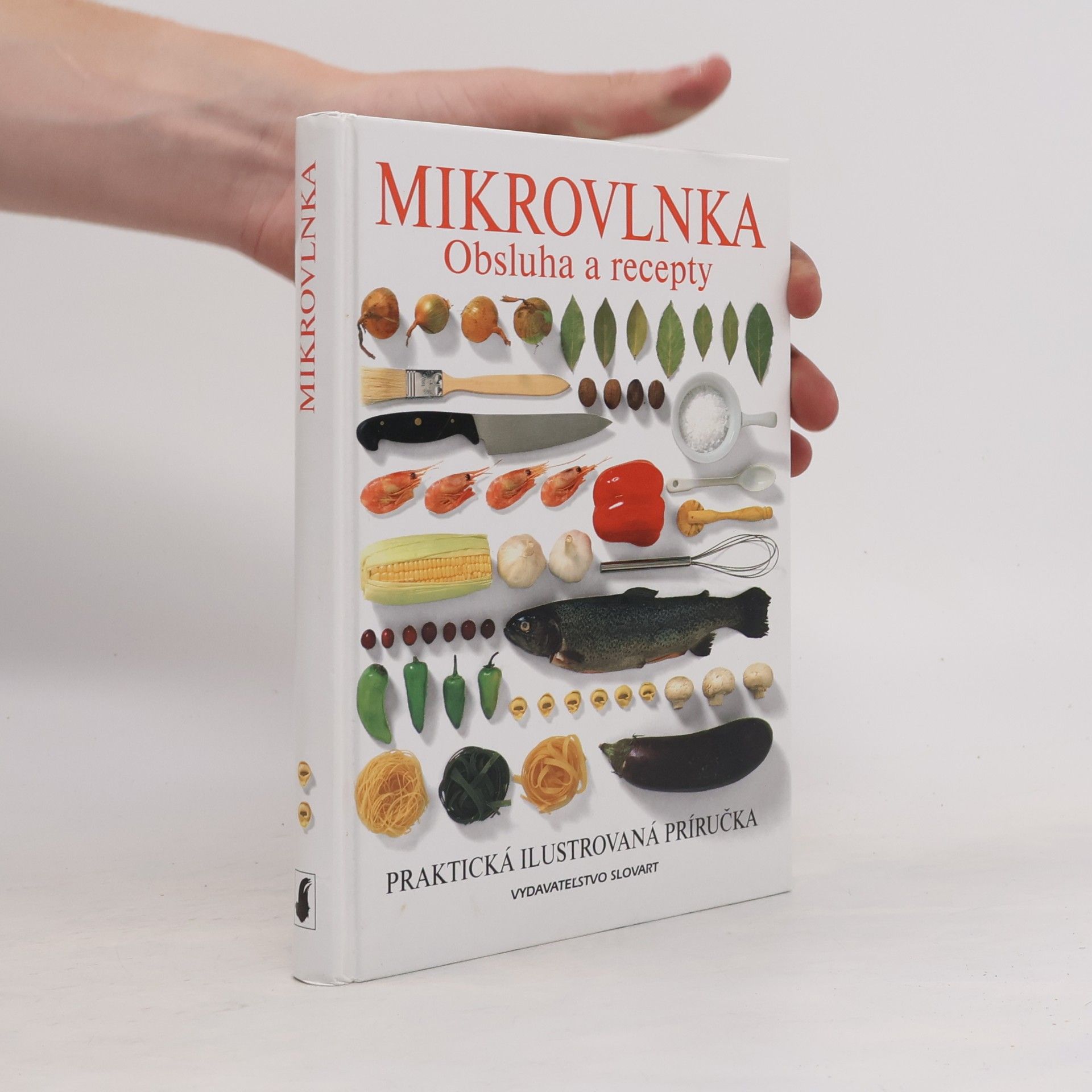 Kolektiv autorů Mikrovlnka. Obsluha a recepty