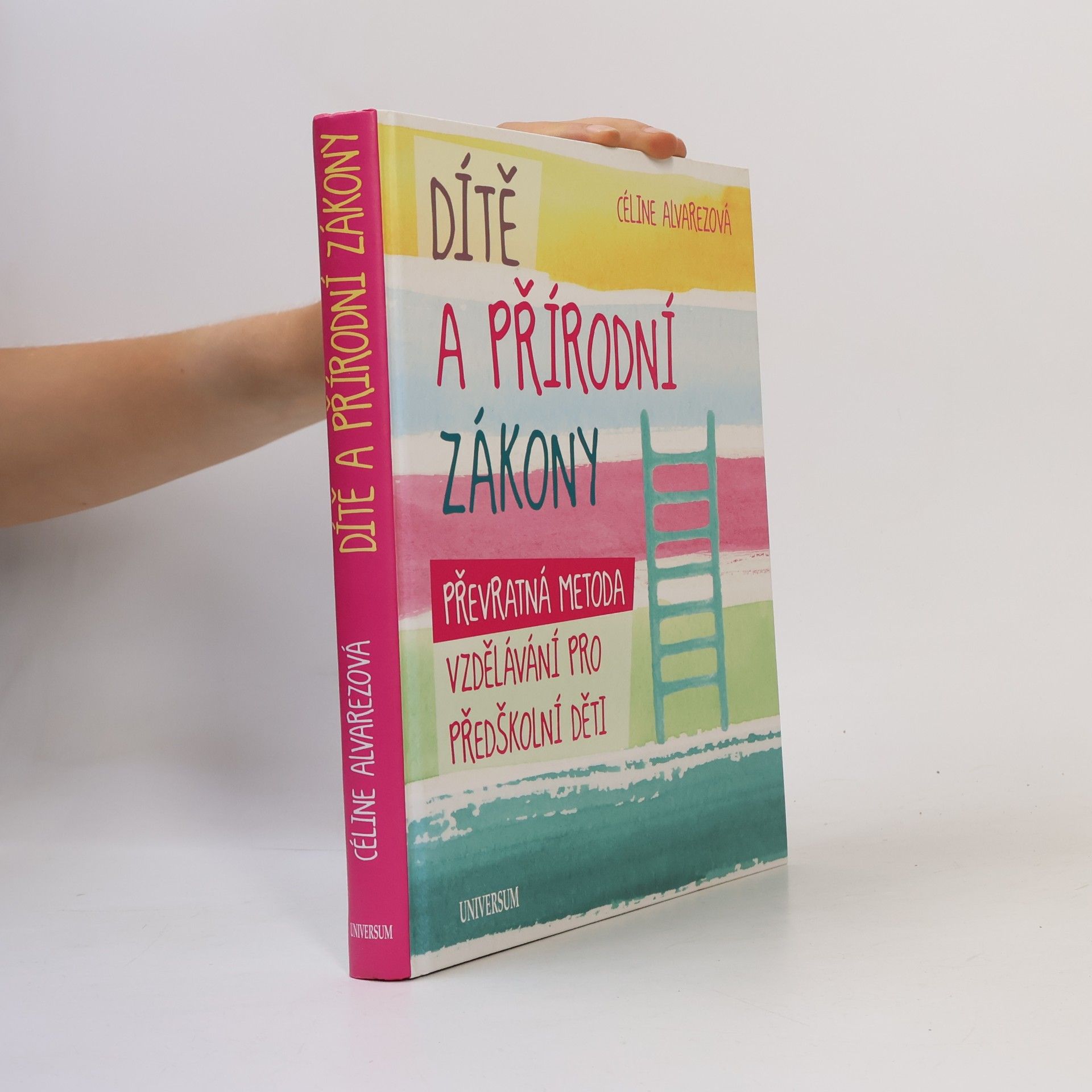 Céline Alvarez Dítě a přírodní zákony