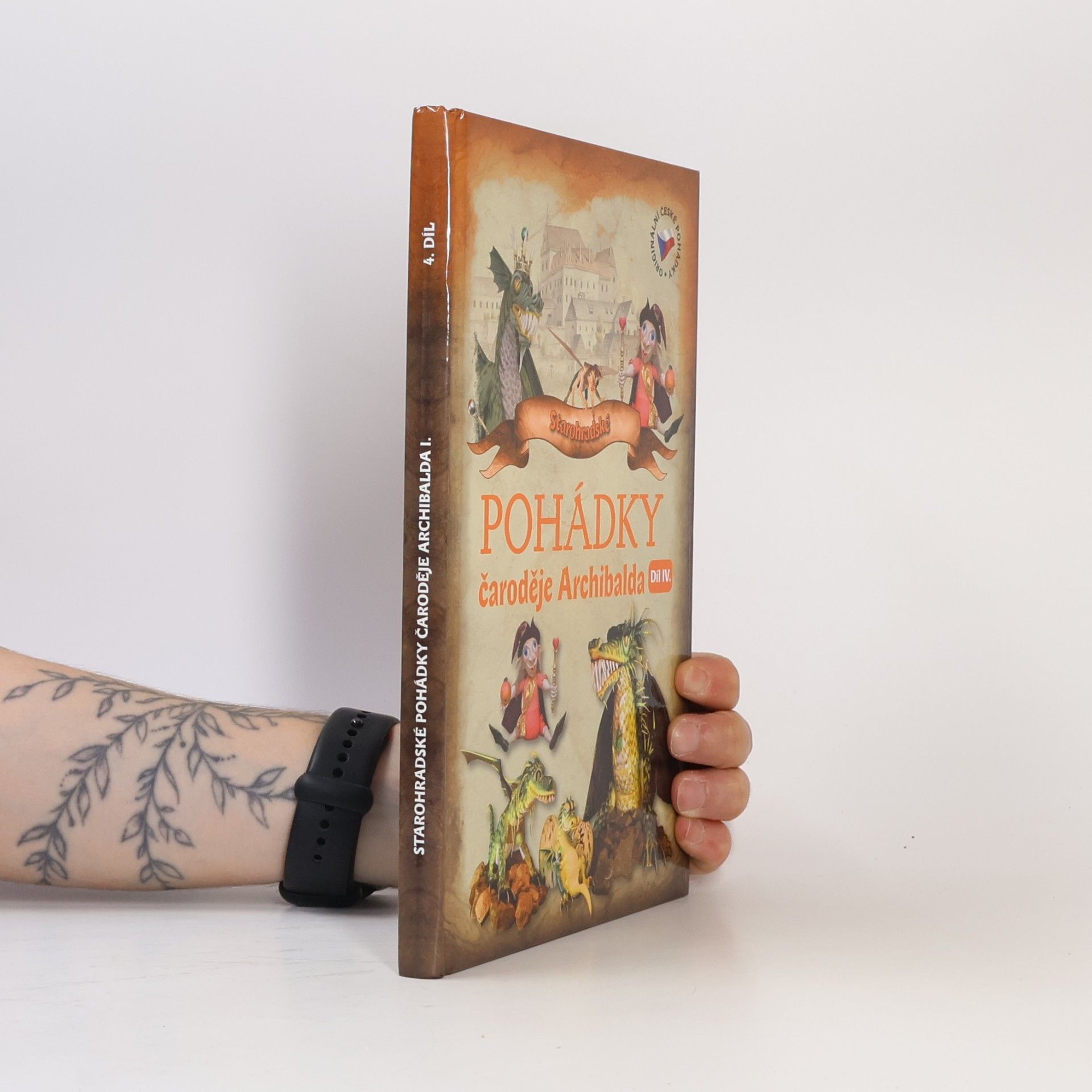 Starohradské pohádky čaroděje Archibalda I. Díl IV.