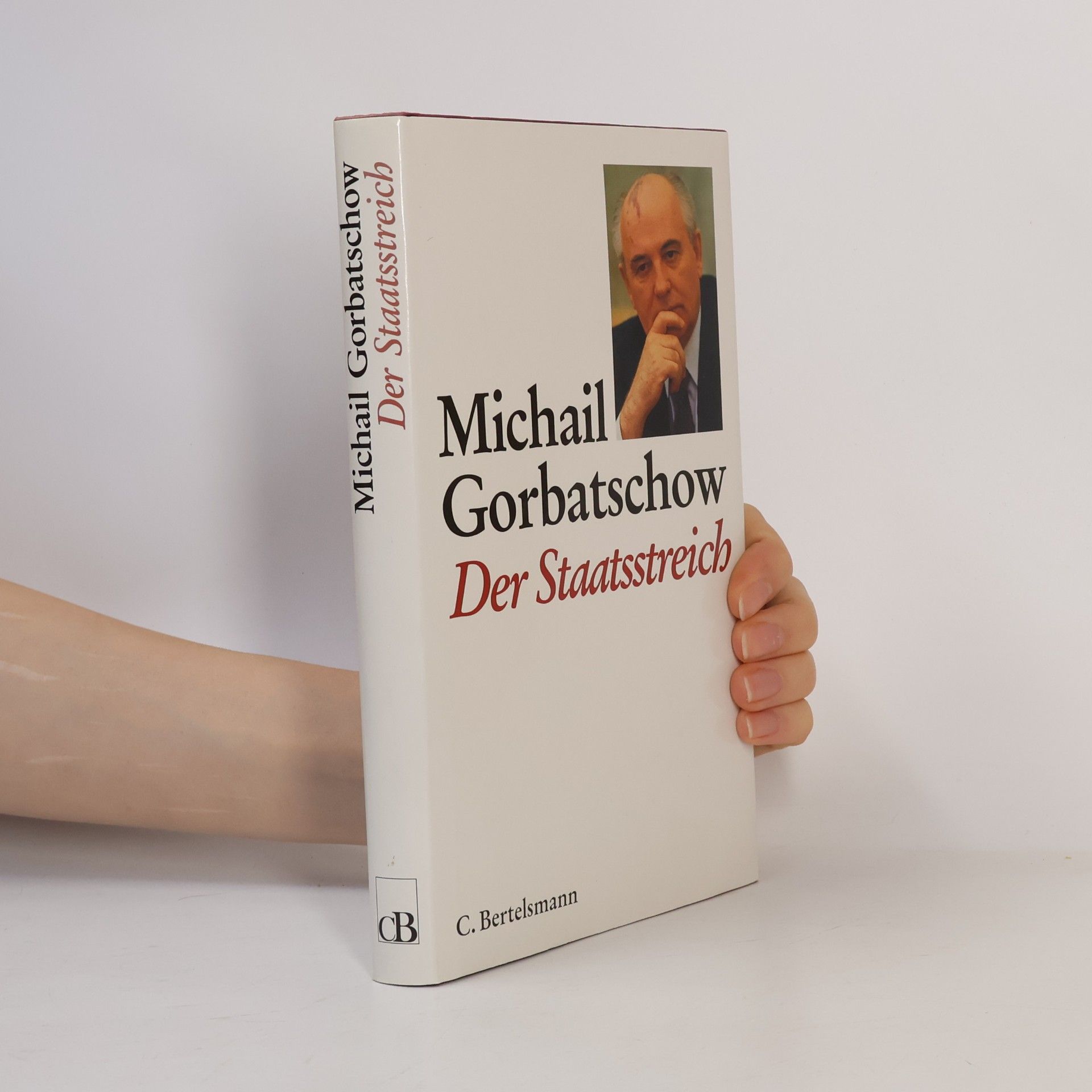 Michail Sergejevič Gorbačev Der Staatsstreich