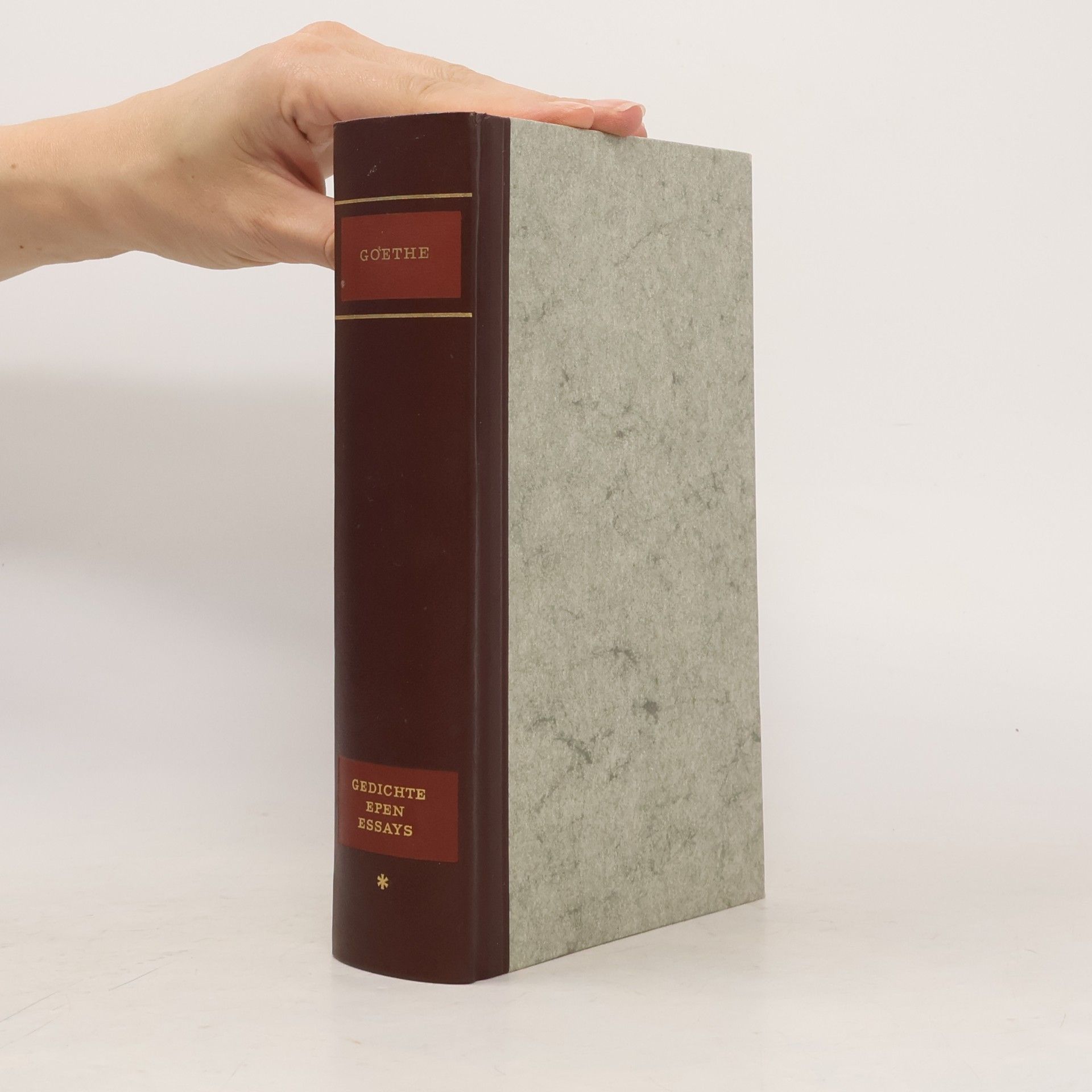 Johann Wolfgang von Goethe Gesammelte Werke I. Gedichte. Epen. Essays