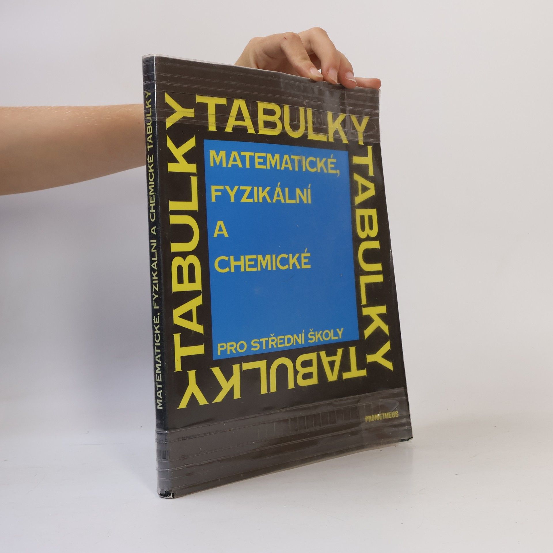 Kolektív autorov Matematické, fyzikální a chemické tabulky pro střední školy