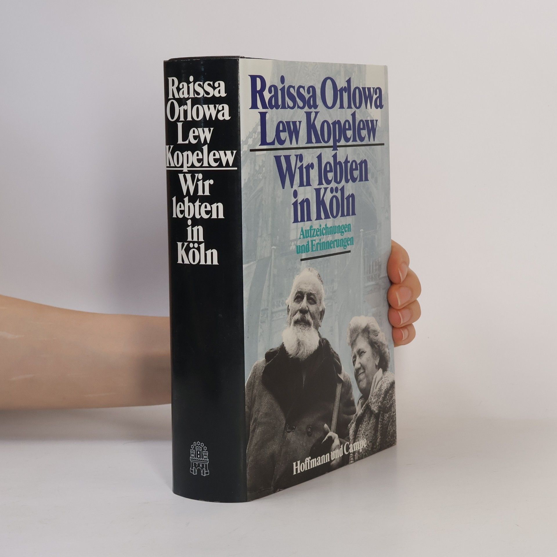 Raisa Orlova Wir lebten in Köln
