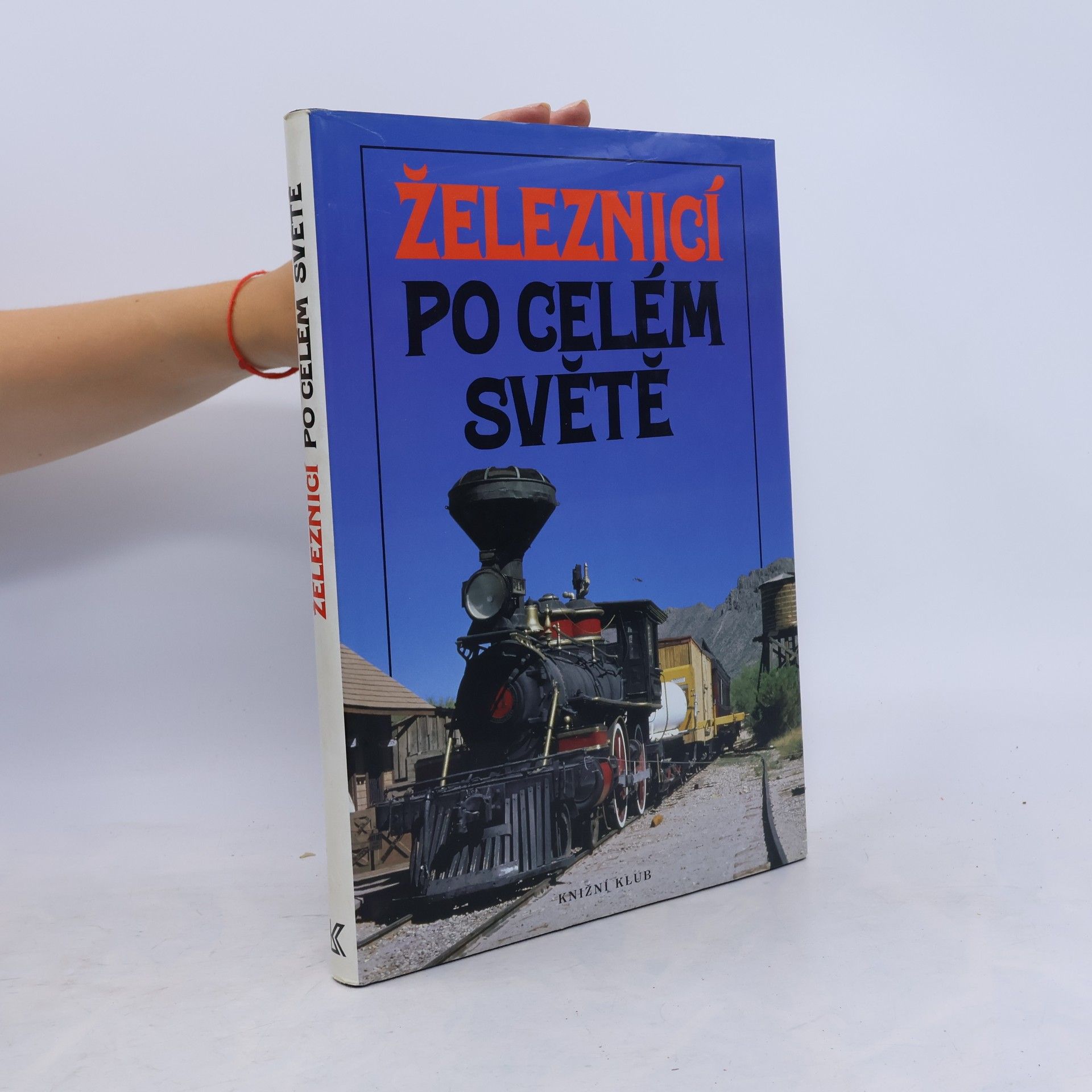 Pavel Vereš Železnicí po celém světě