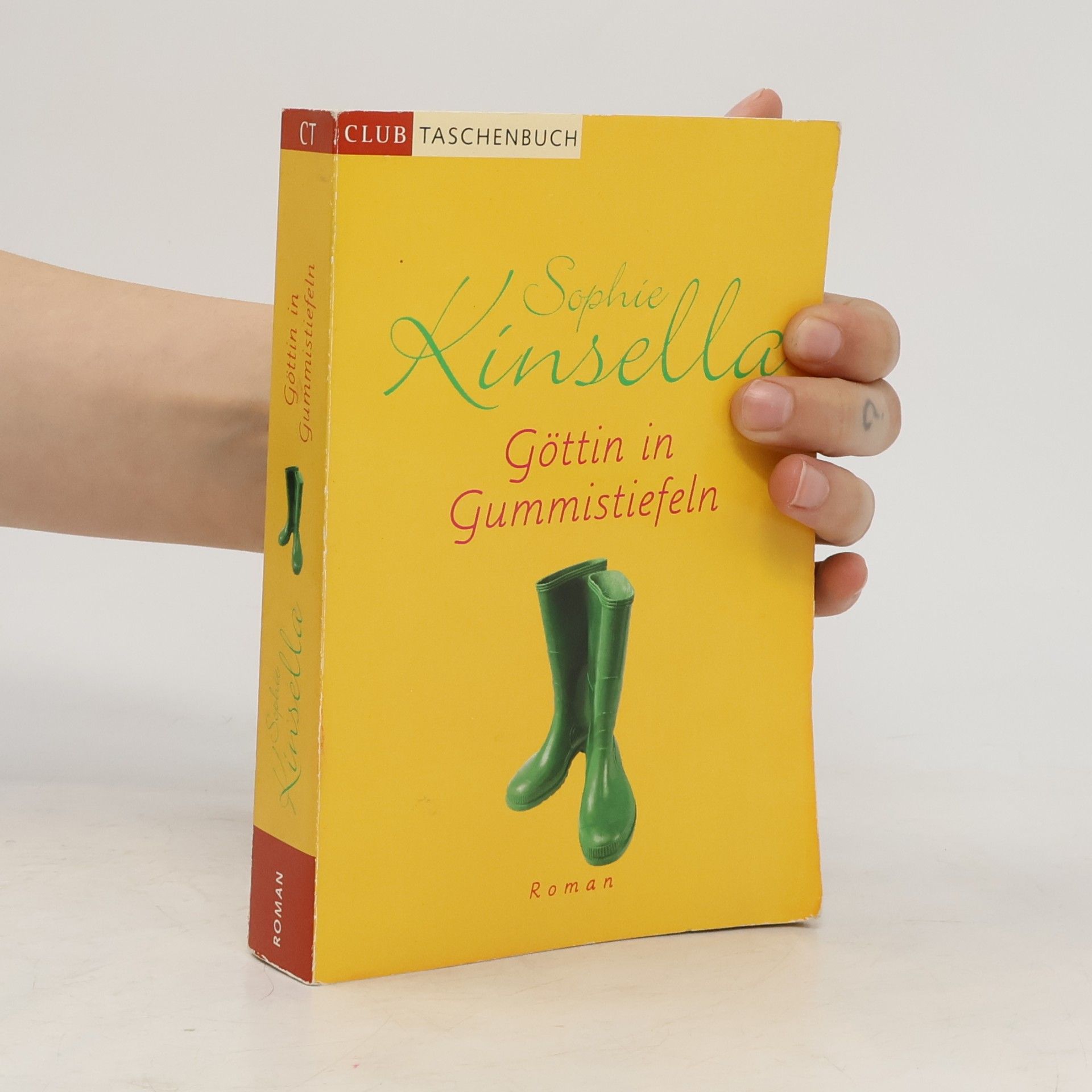 Sophie Kinsella Göttin in Gummistiefeln