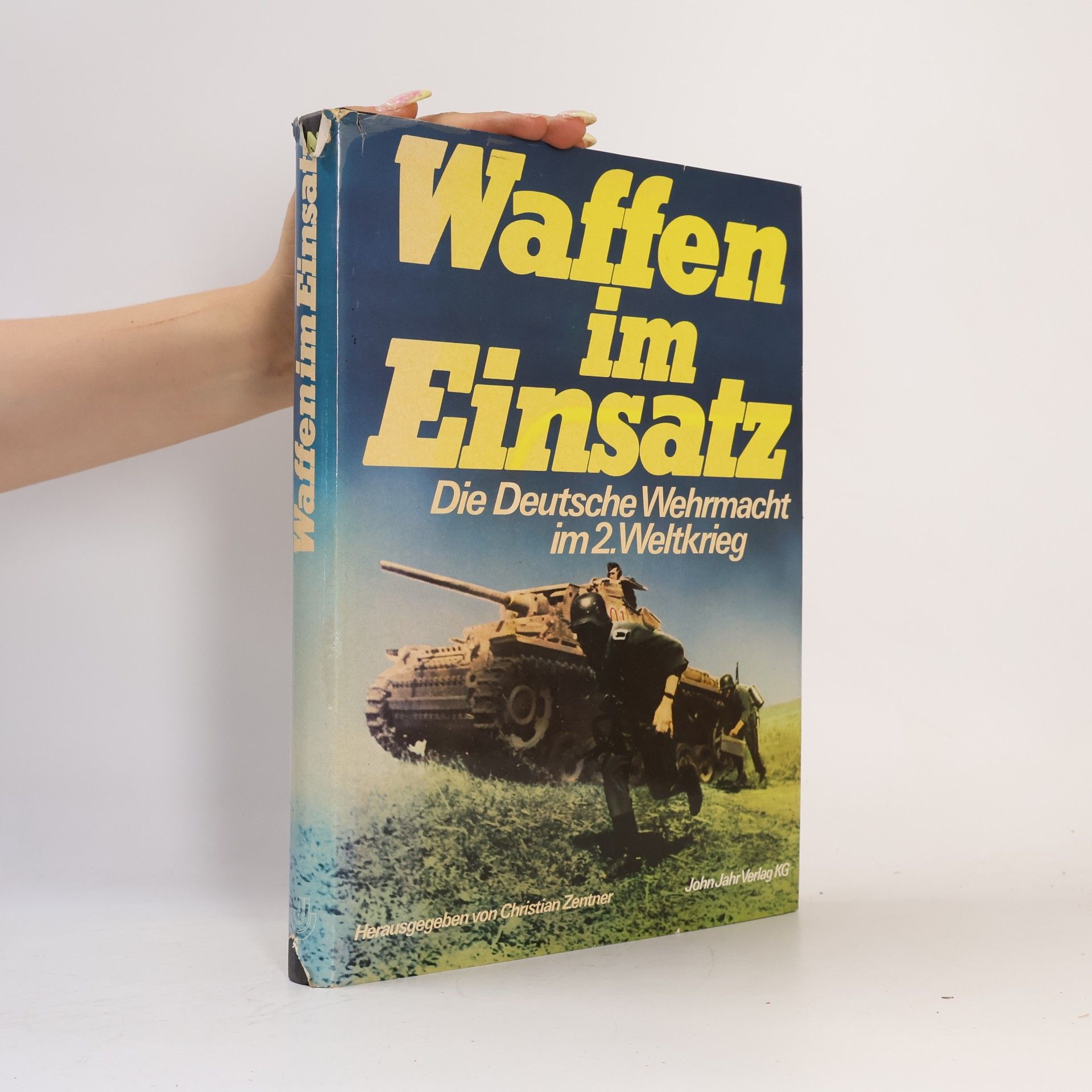 Autorenkollektiv Waffen im Einsatz: Die deutsche Wehrmacht im 2. Weltkrieg