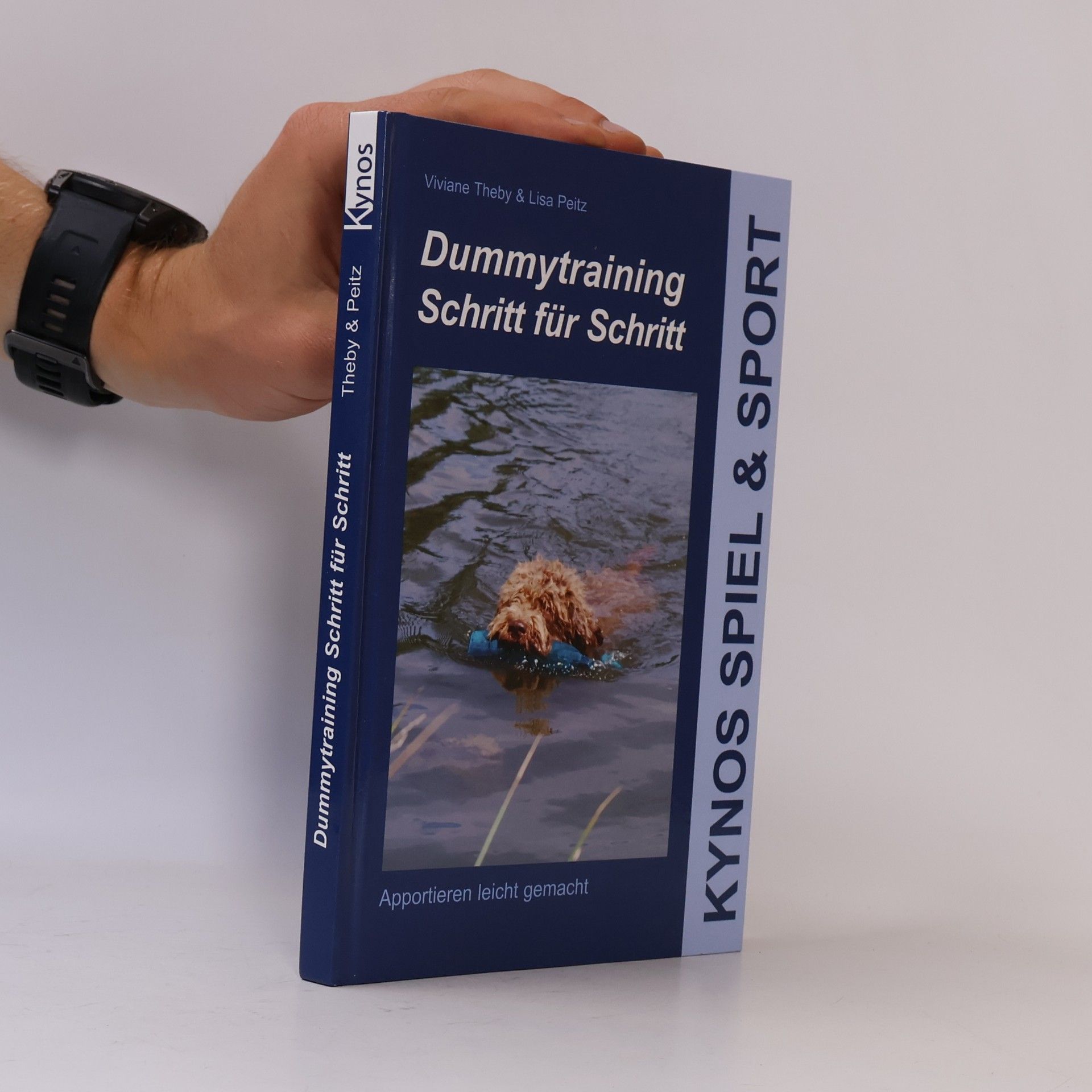 Viviane Theby Dummytraining Schritt für Schritt