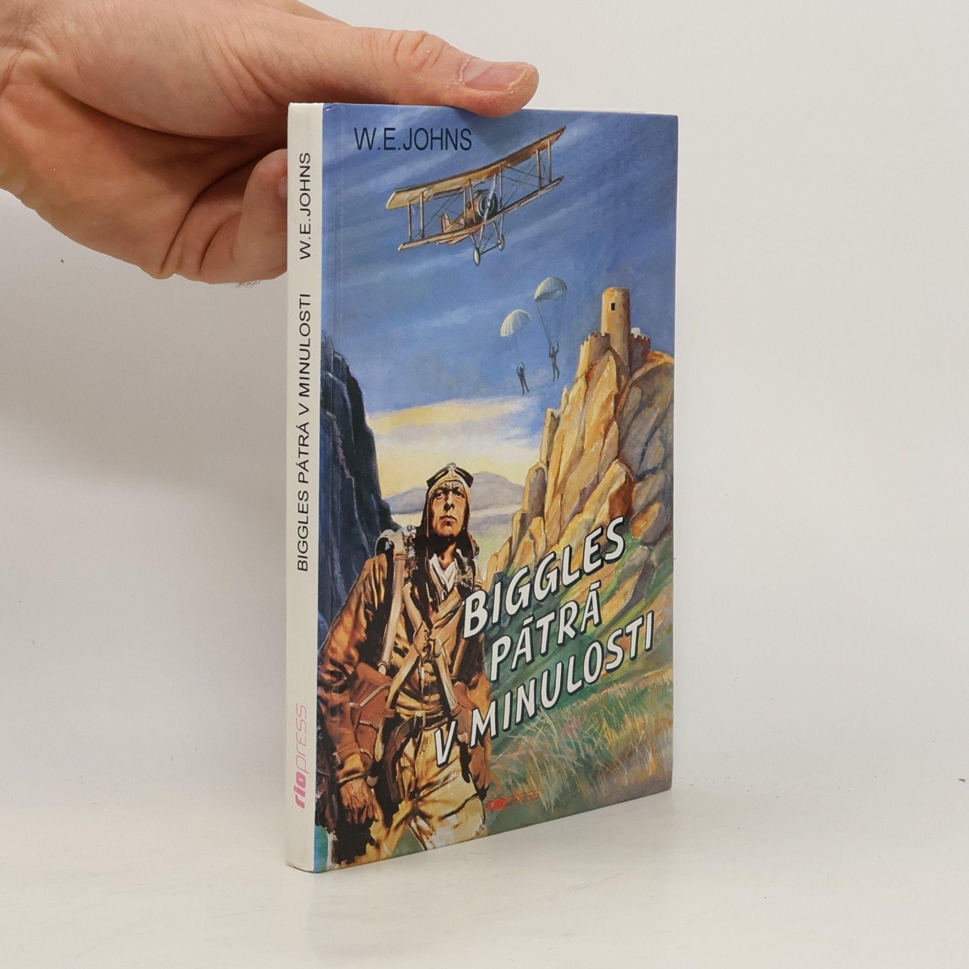 William Earl Johns Biggles pátrá v minulosti