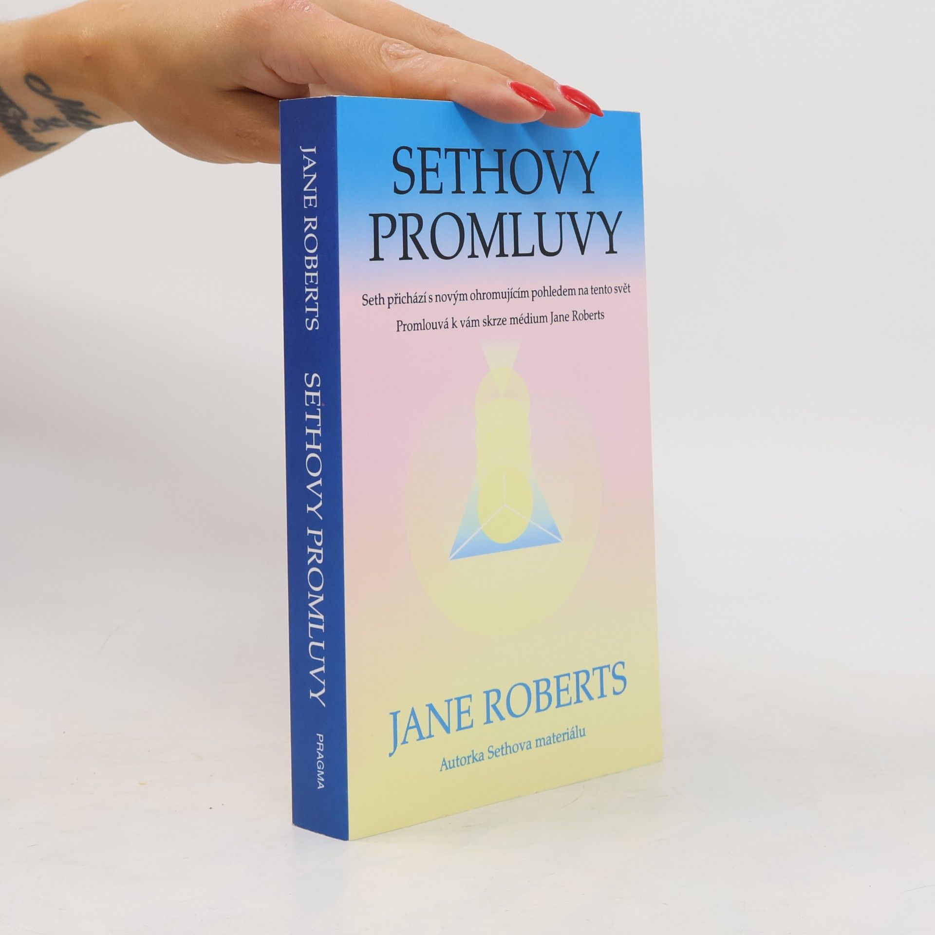 Jane Roberts Sethovy promluvy