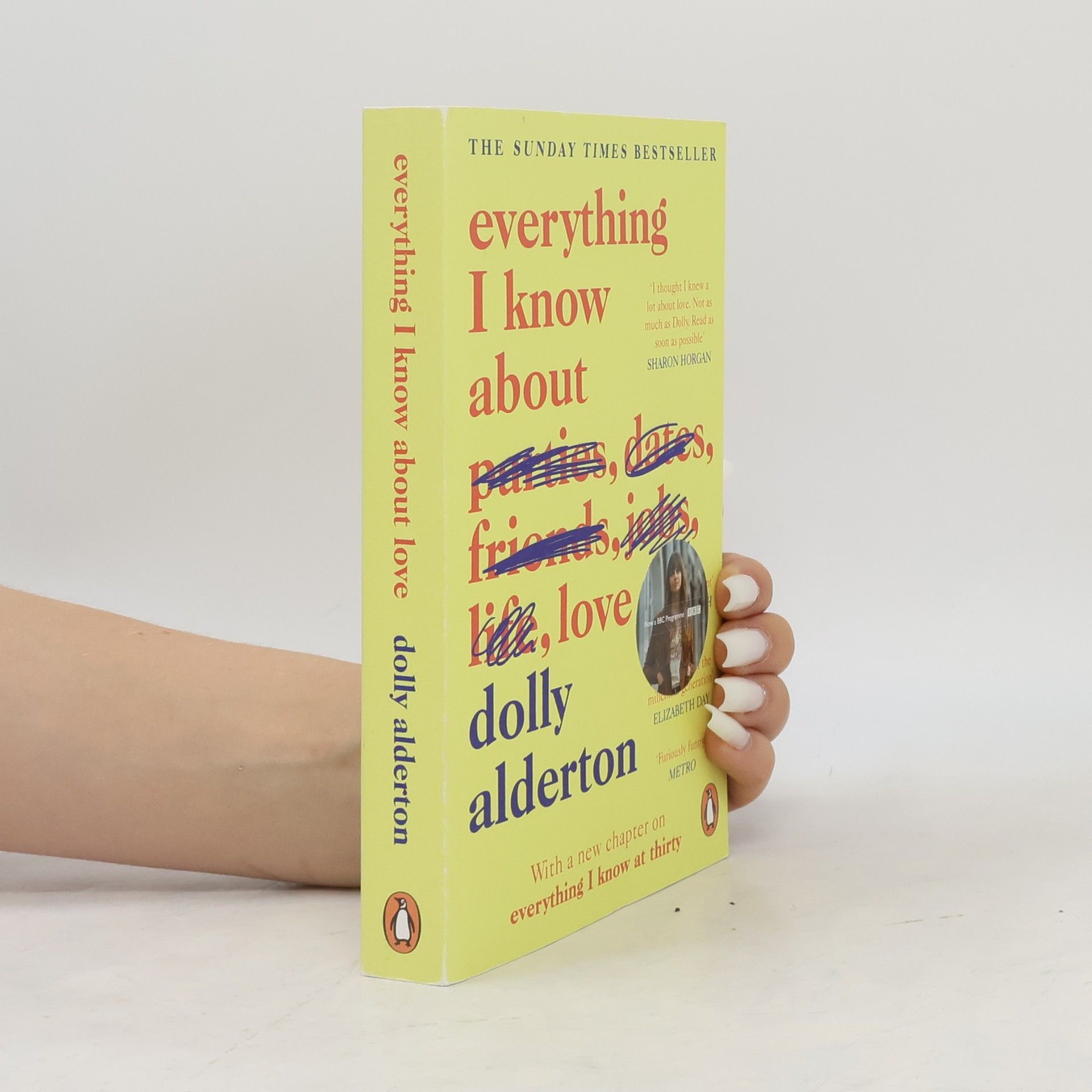 Dolly Alderton Everything I know about love