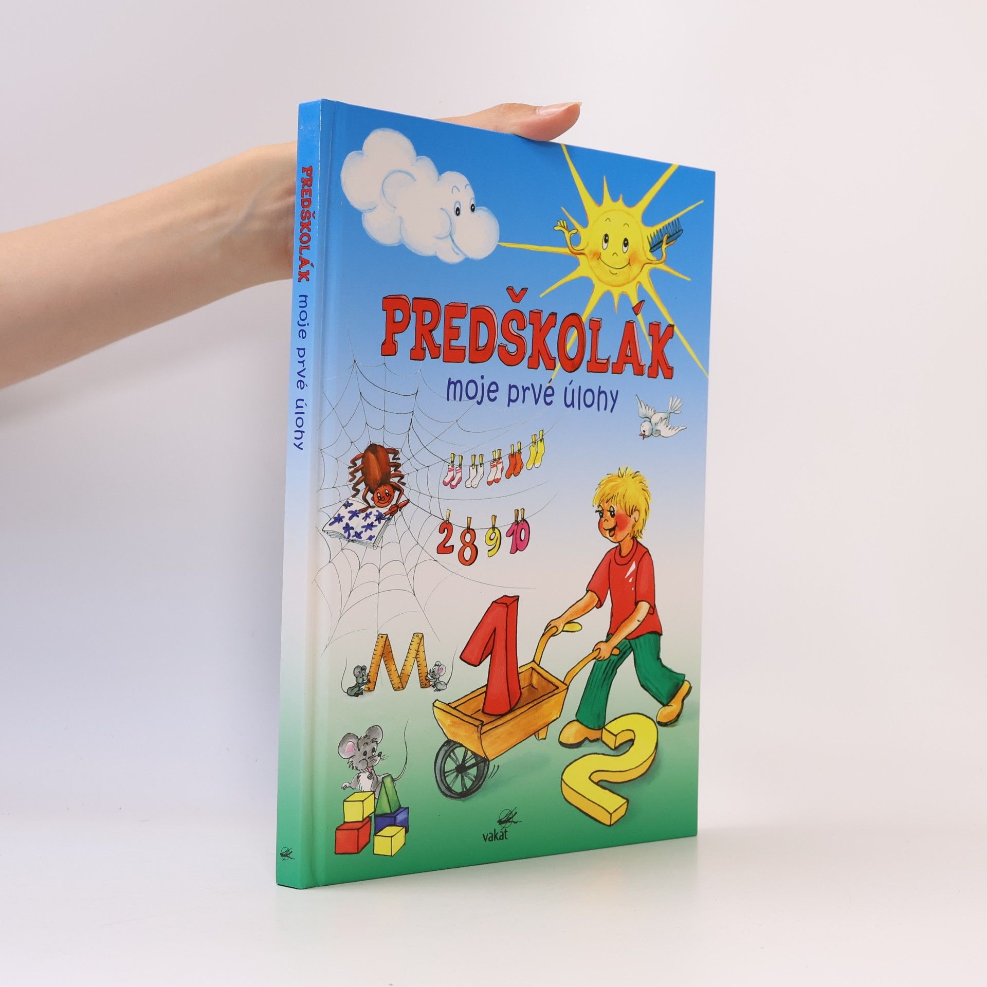 Zuzana Pospíšilová Predškolák. Moje prvé úlohy