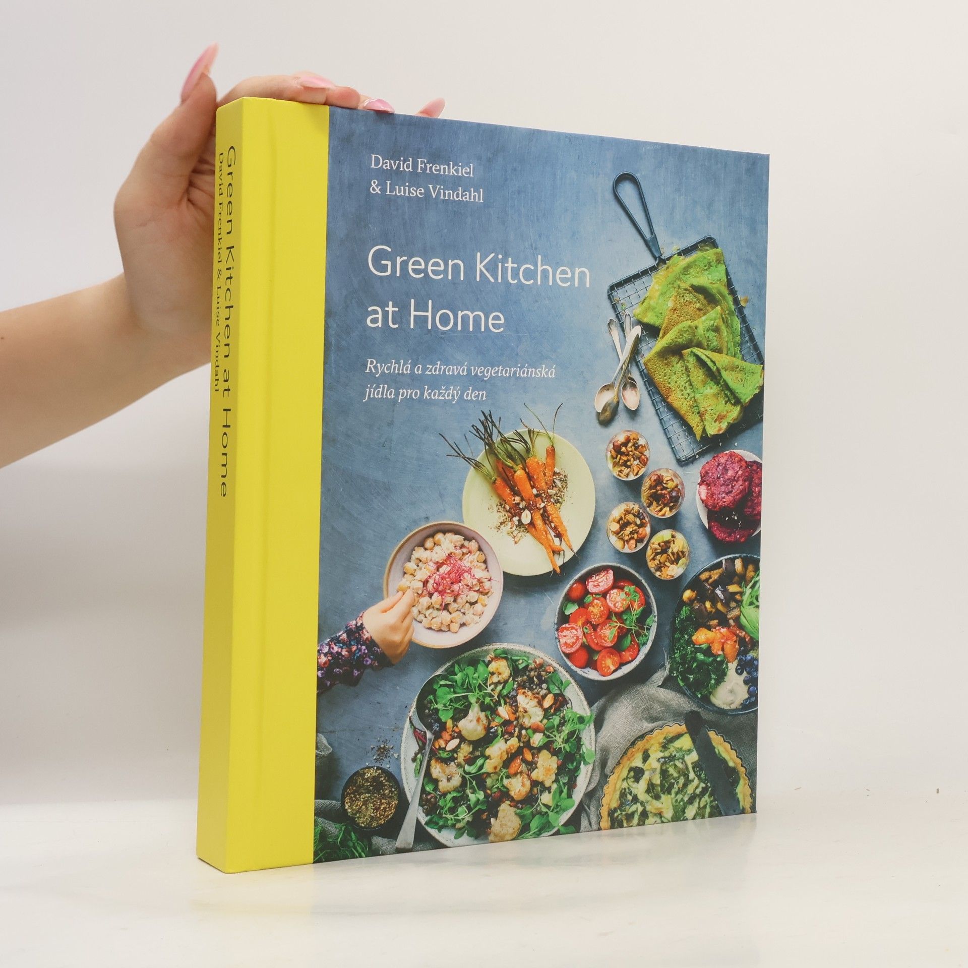 David Frenkiel Green kitchen at home. Rychlá a zdravá vegetariánská jídla pro každý den
