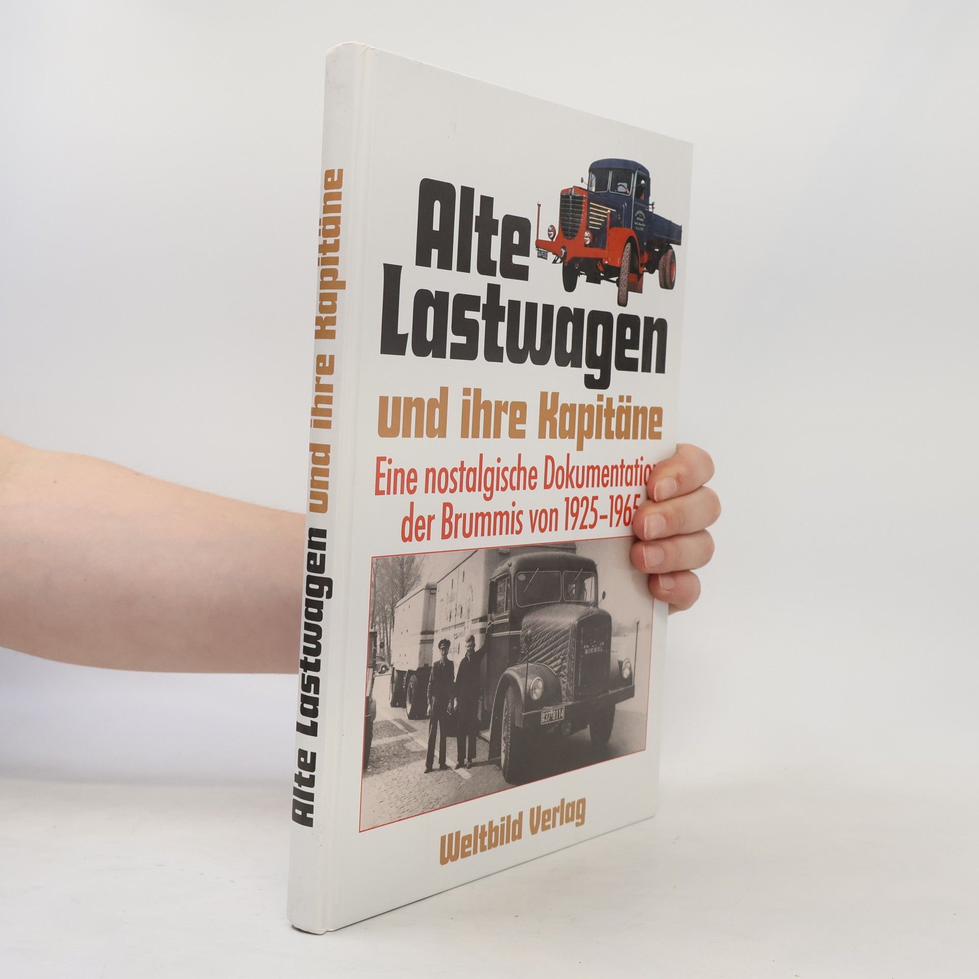 Collectif d'auteurs Alte Lastwagen und ihre Kapitäne