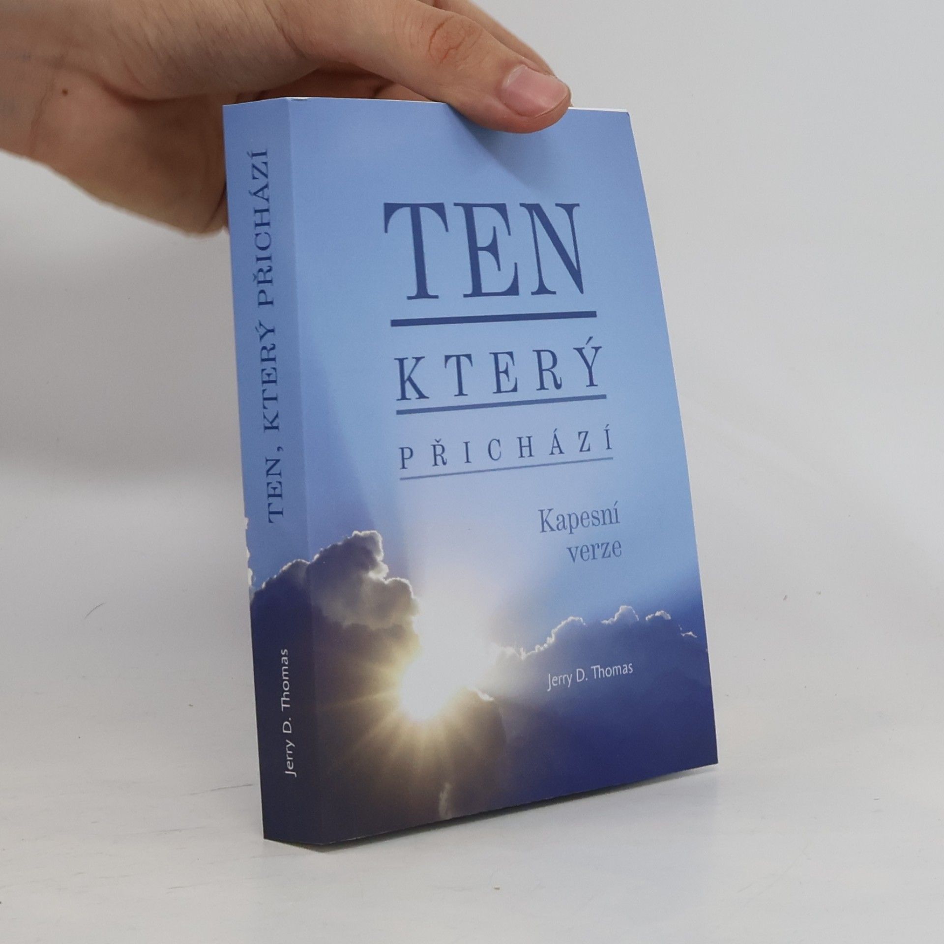 Jerry D. Thomas Ten, který přichází