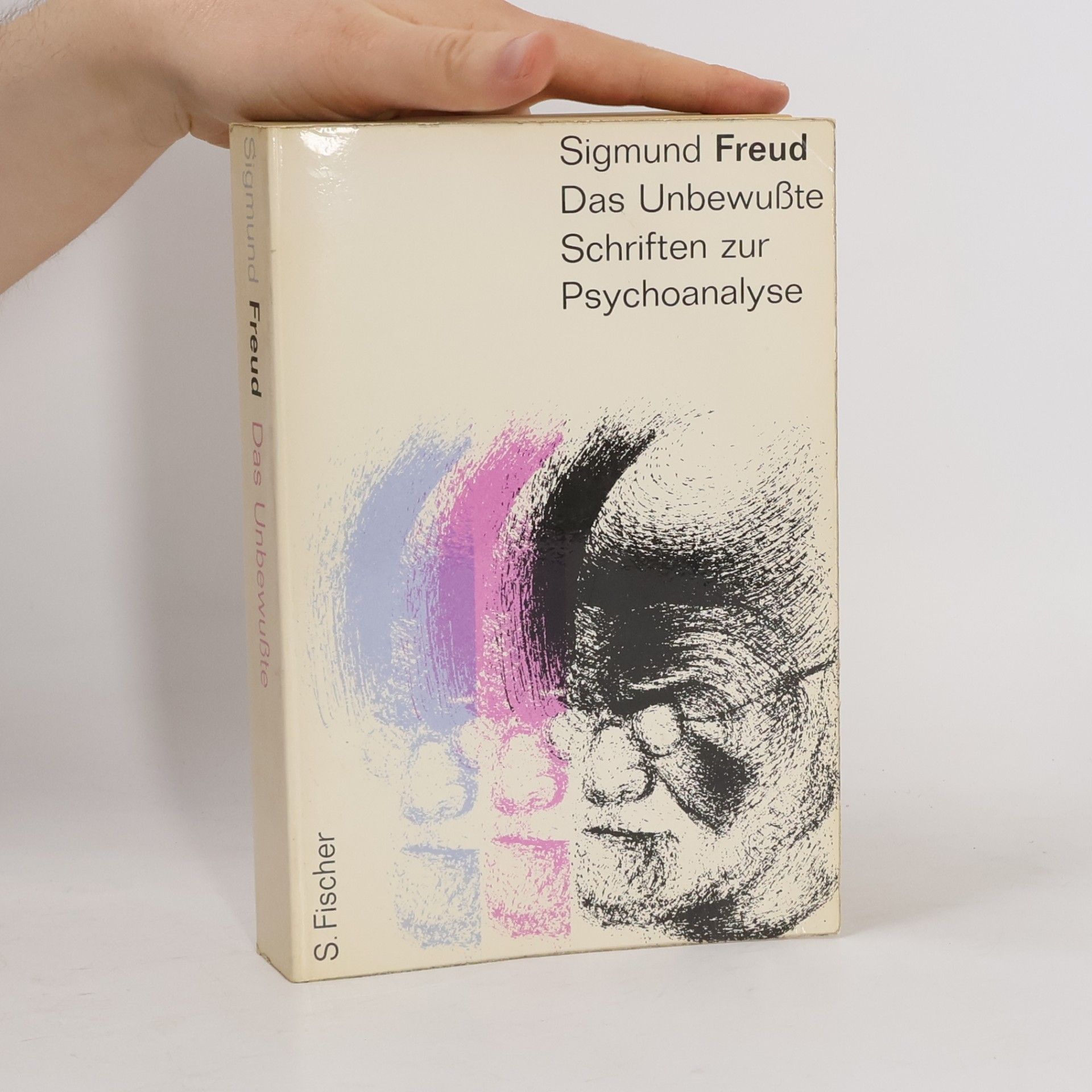 Sigmund Freud Das Unbewußte : Schriften zur Psychoanalyse
