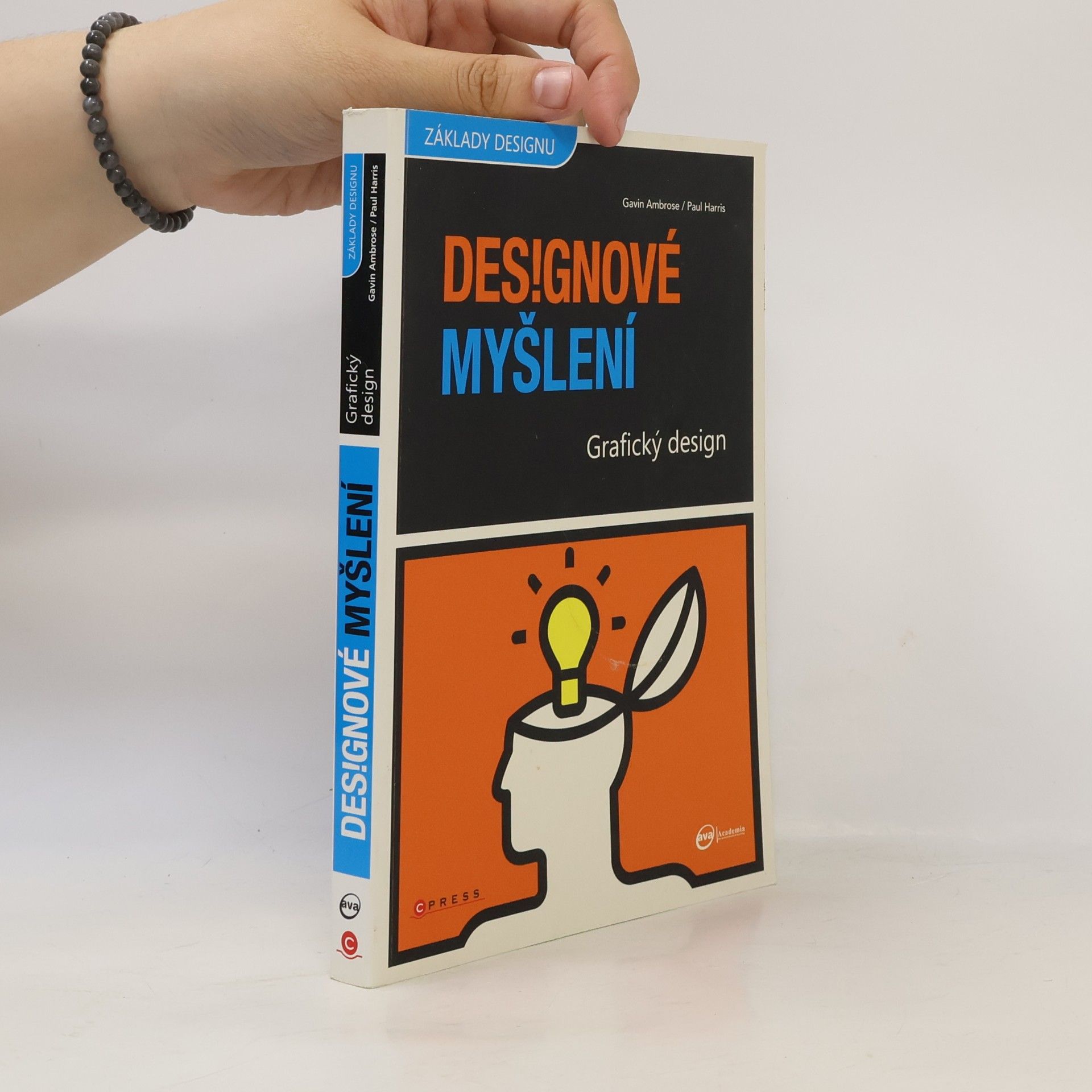 Gavin Ambrose Grafický design. Designové myšlení