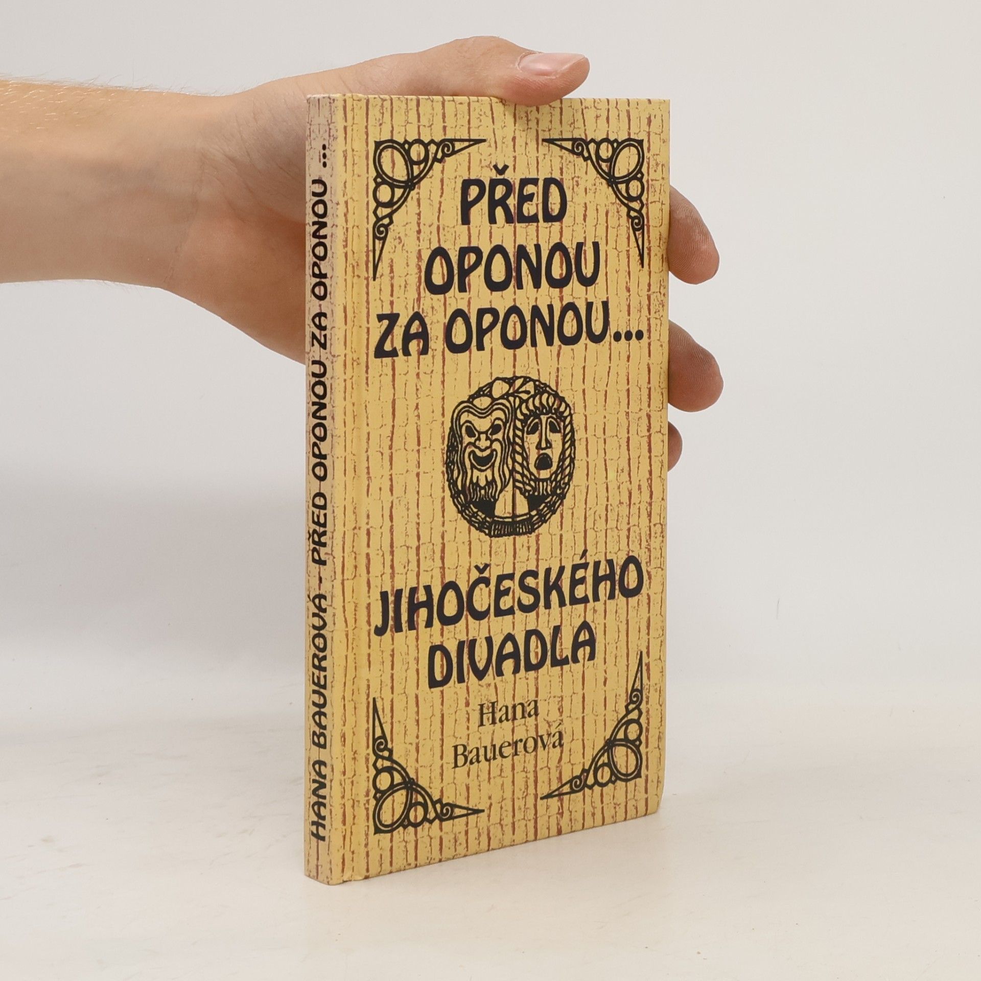 Kolektiv autorů Před oponou za oponou... Jihočeského divadla