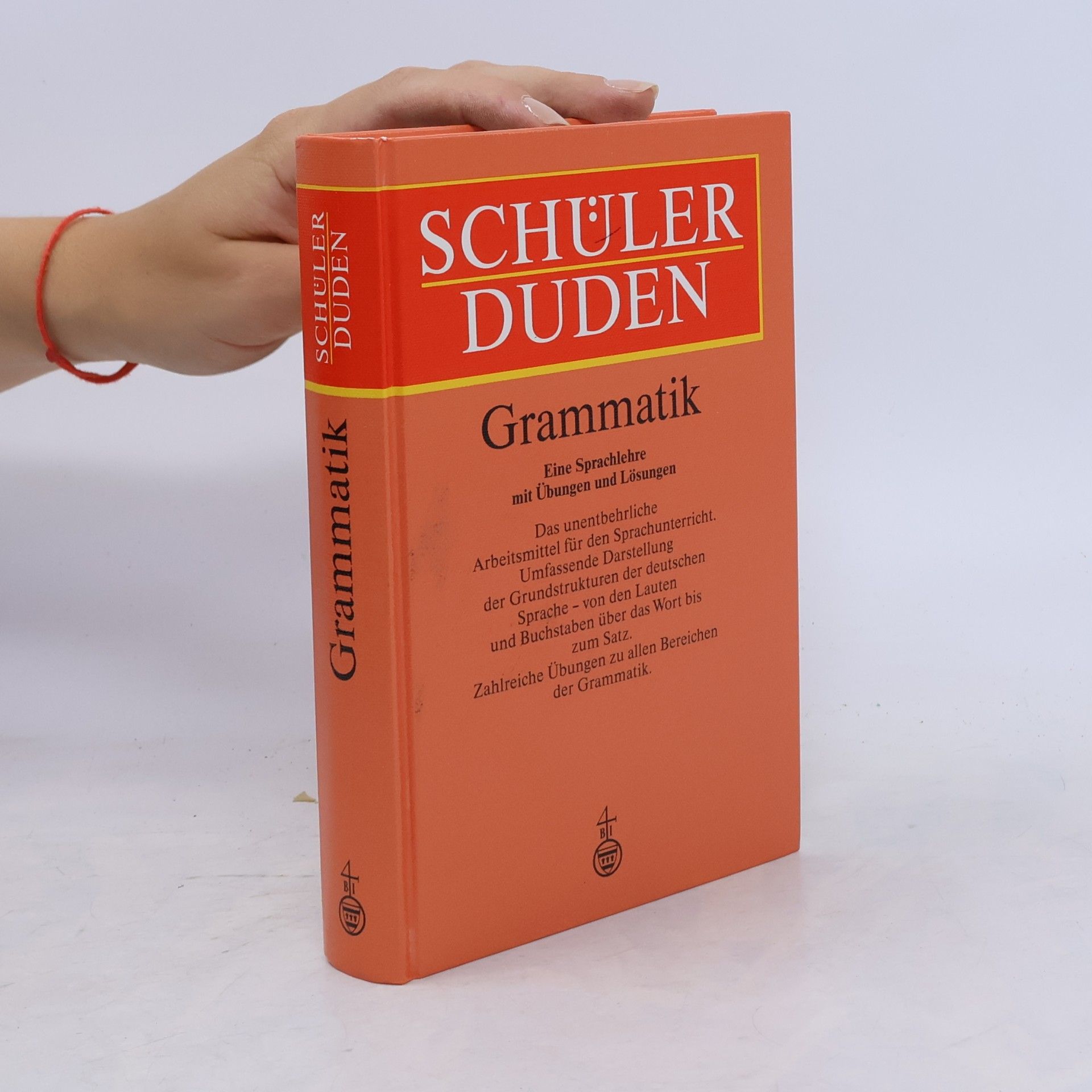 Horst Sitta Schülerduden Grammatik : eine Sprachlehre mit Übungen und Lösungen