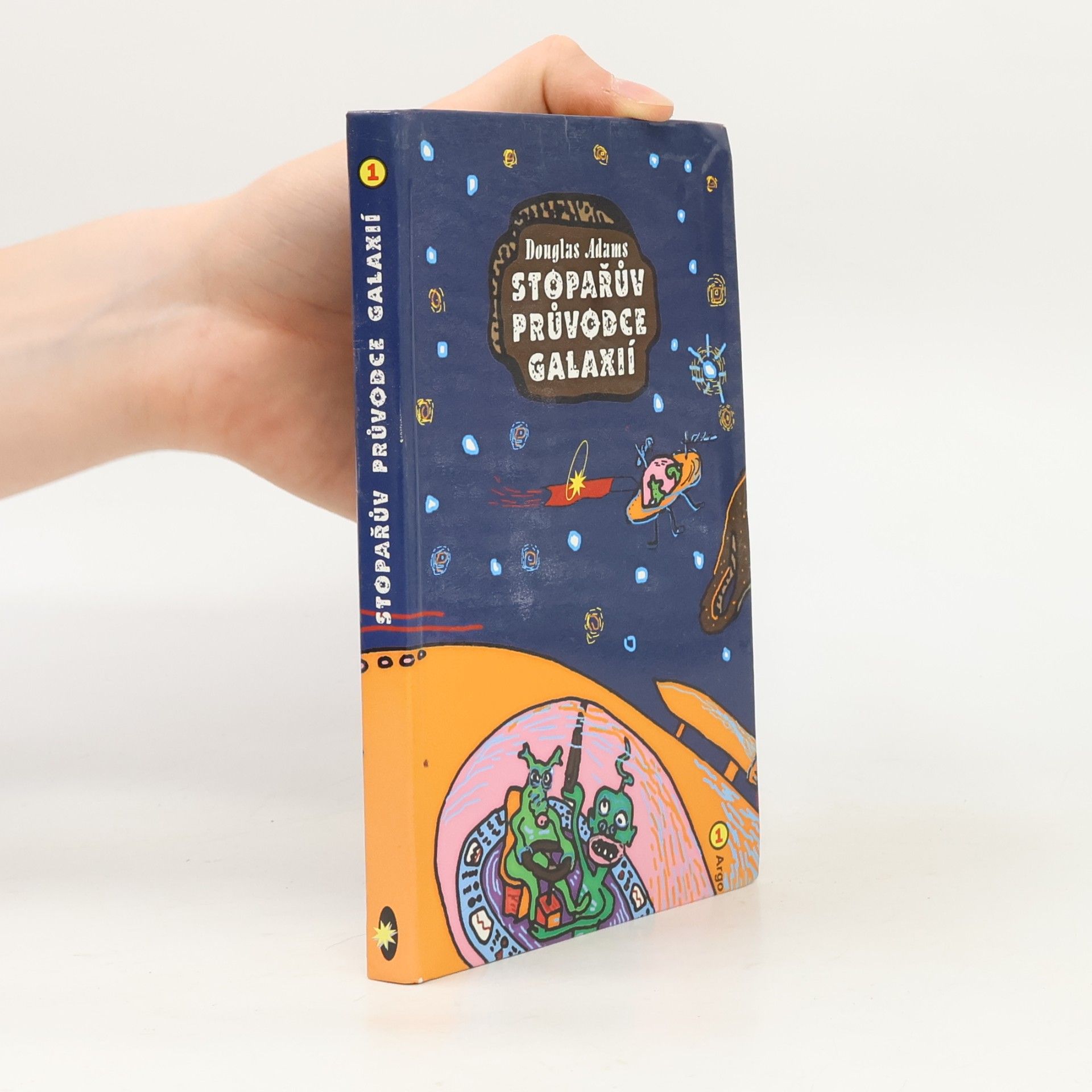Douglas Adams Stopařův průvodce Galaxií
