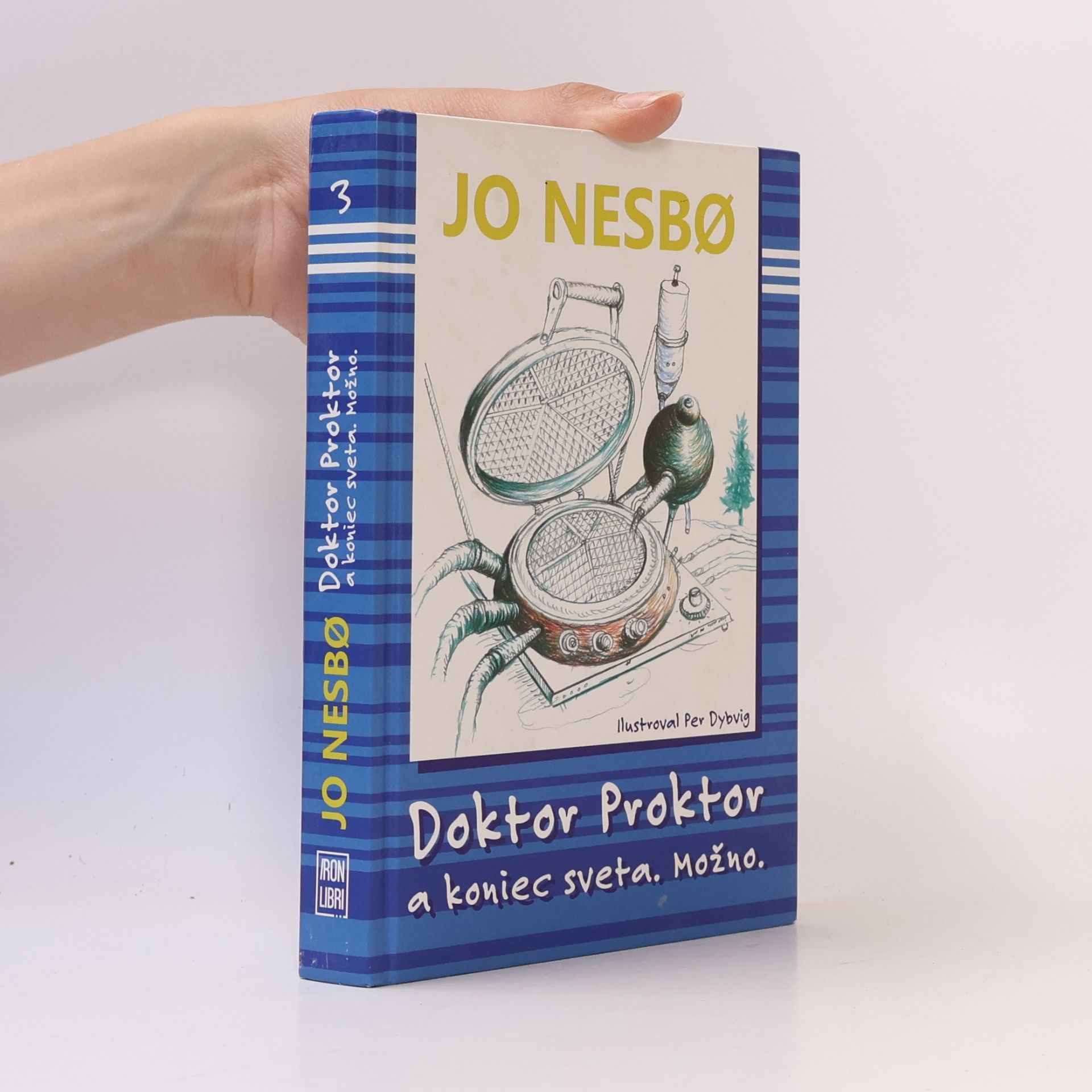Jo Nesbø Doktor Proktor a koniec sveta. Možno.