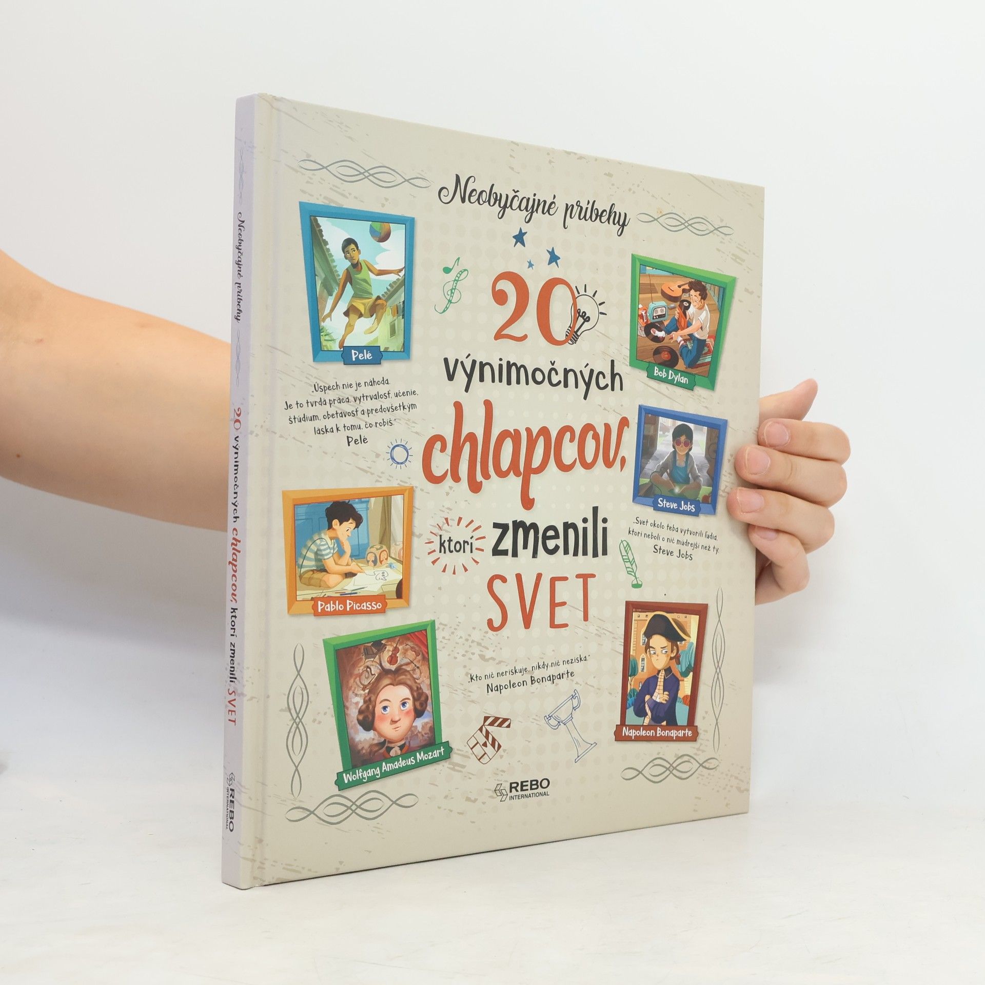 Rosalba Troiano 20 výnimočných chlapcov, ktorí zmenili svet