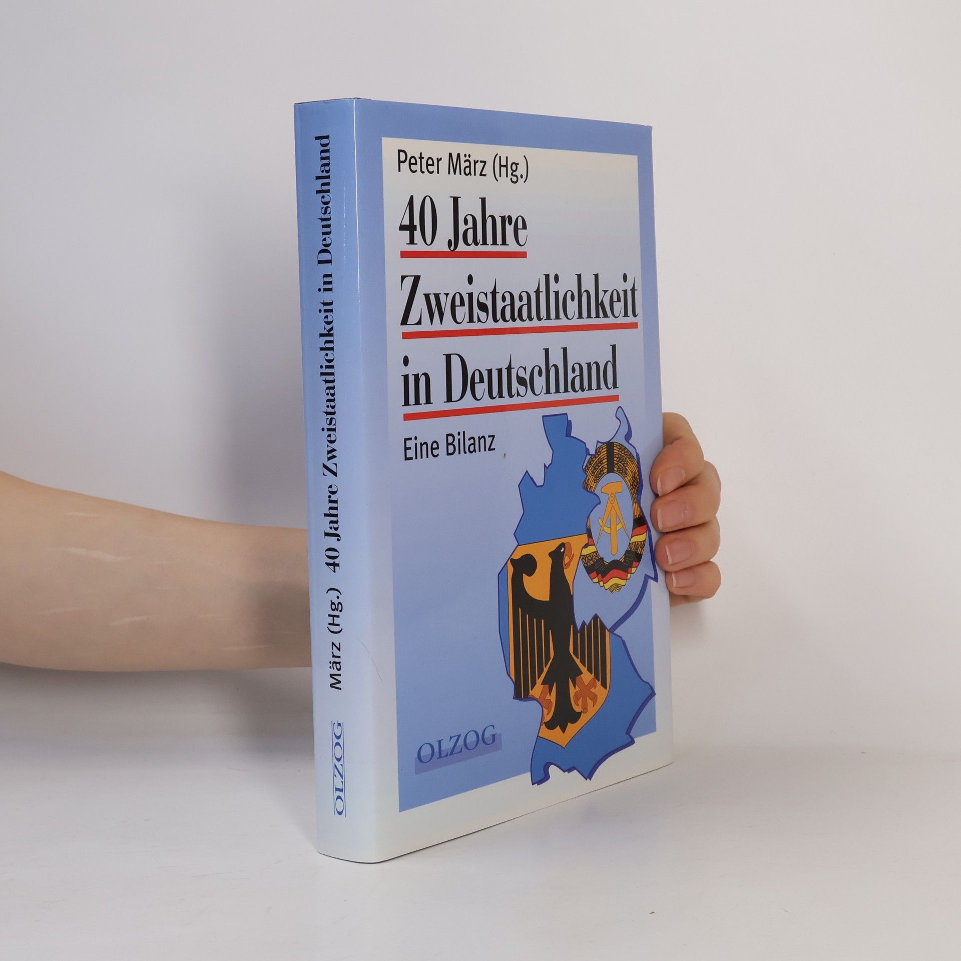 Peter März 40 Jahre Zweistaatlichkeit in Deutschland
