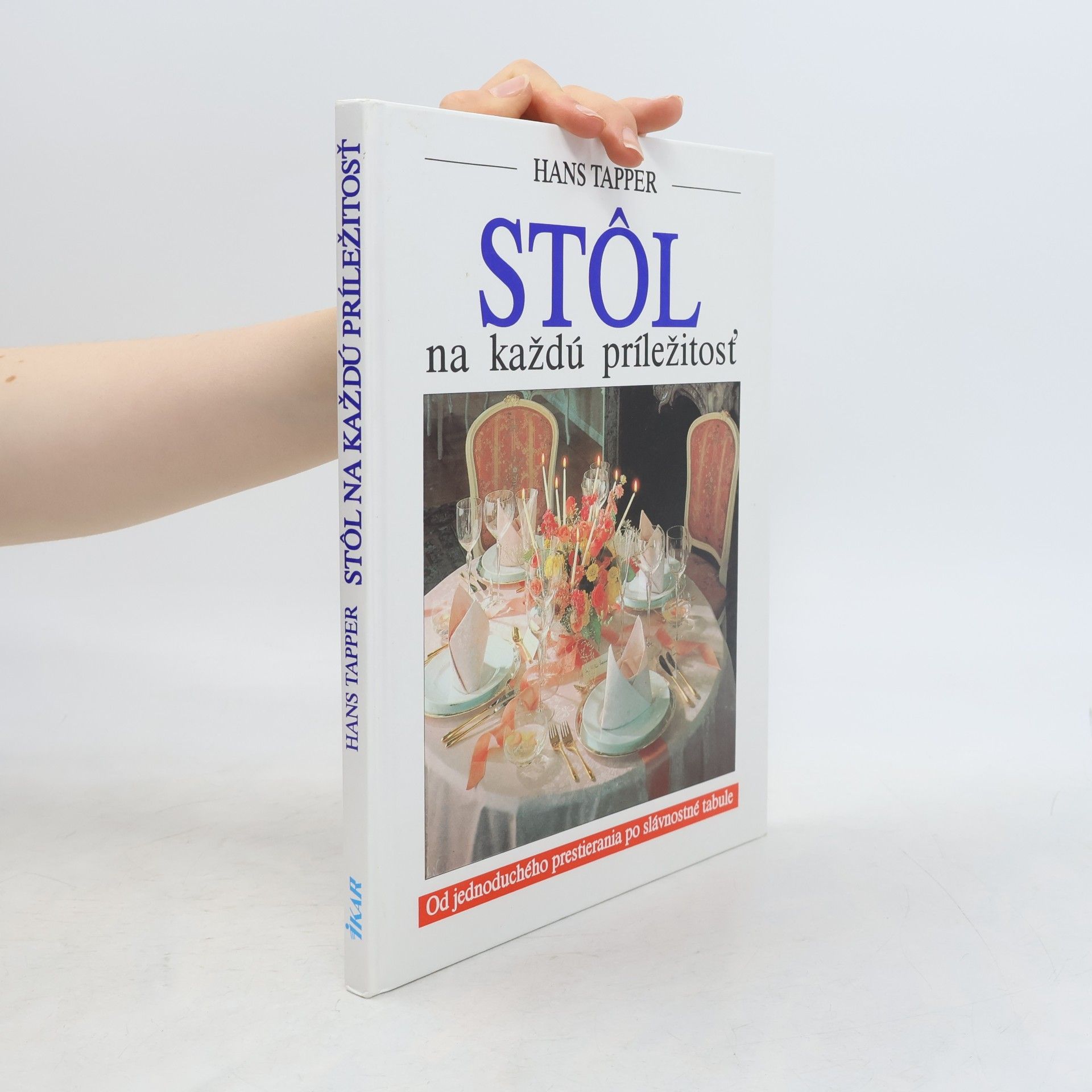 Hans Tapper Stôl na každú príležitosť