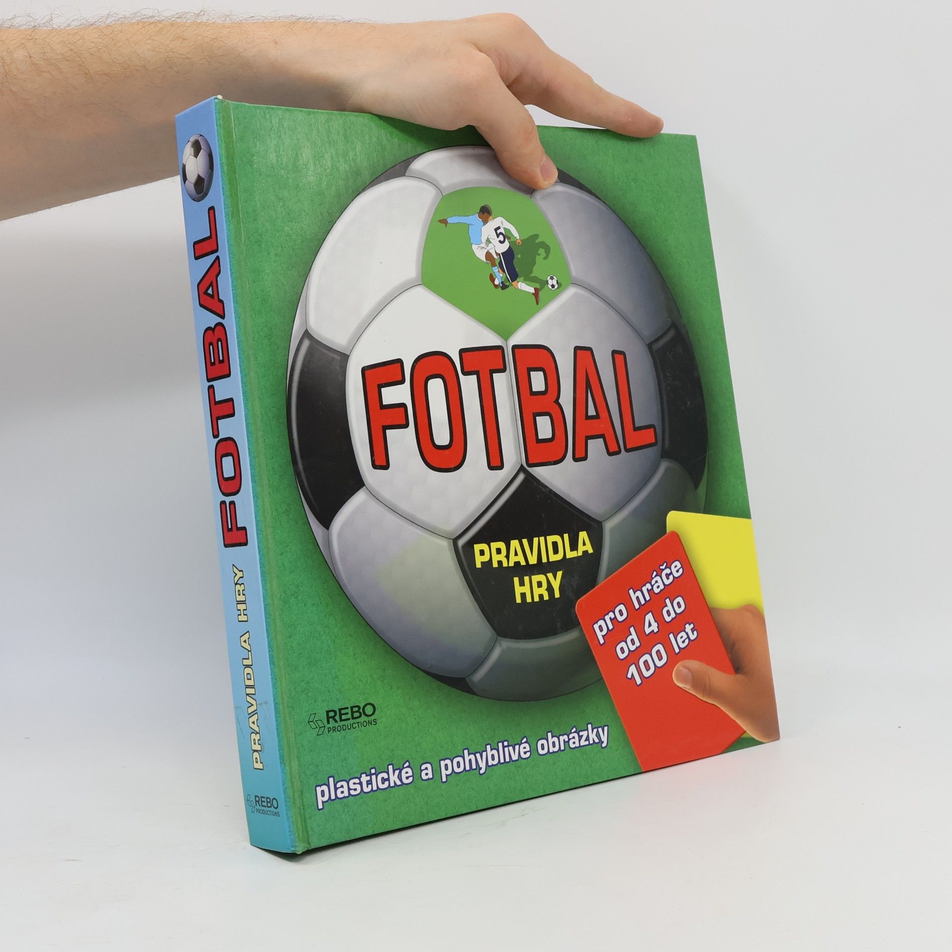 Jim Kelman Fotbal. Pravidla hry - plastické a pohyblivé obrázky