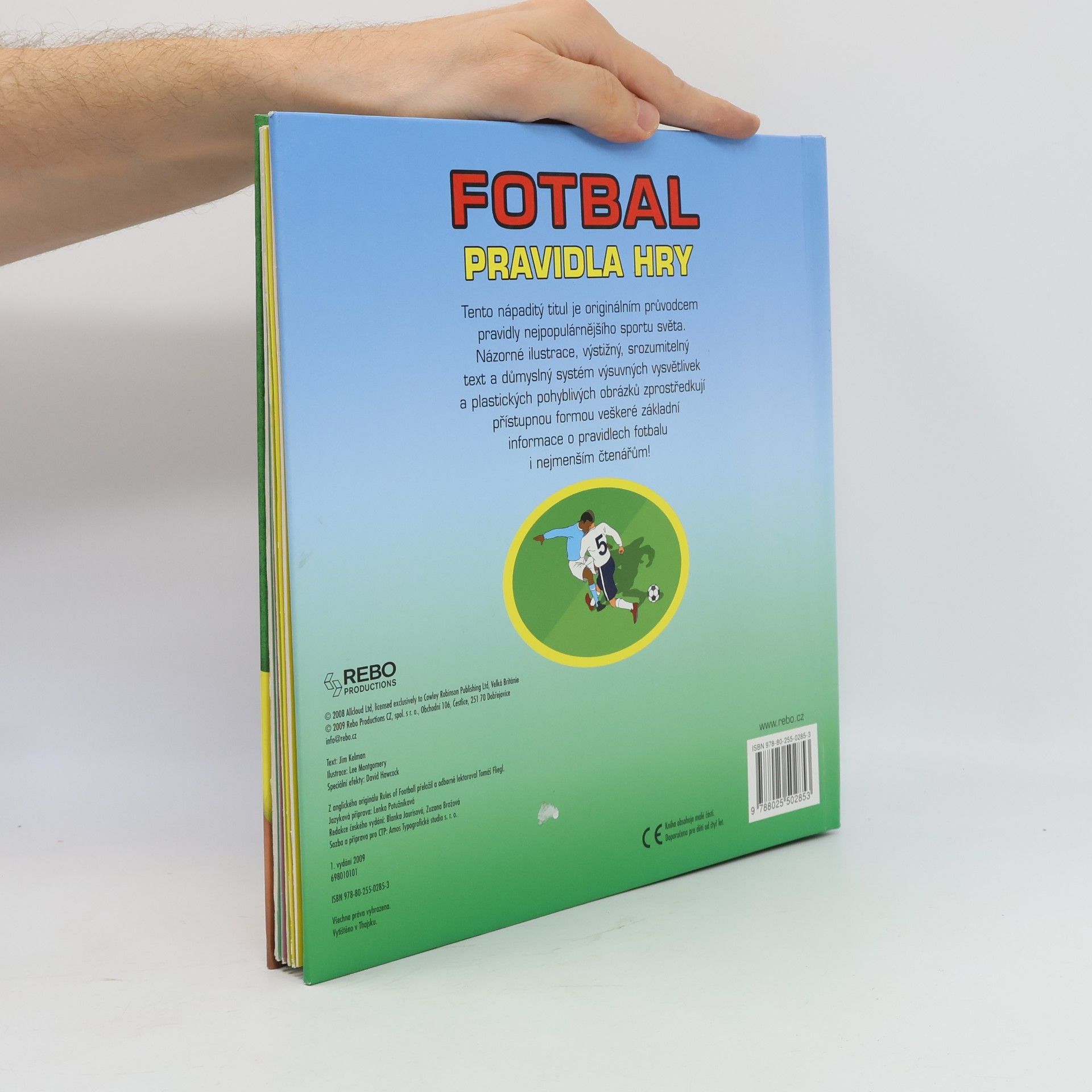 Jim Kelman Fotbal. Pravidla hry - plastické a pohyblivé obrázky