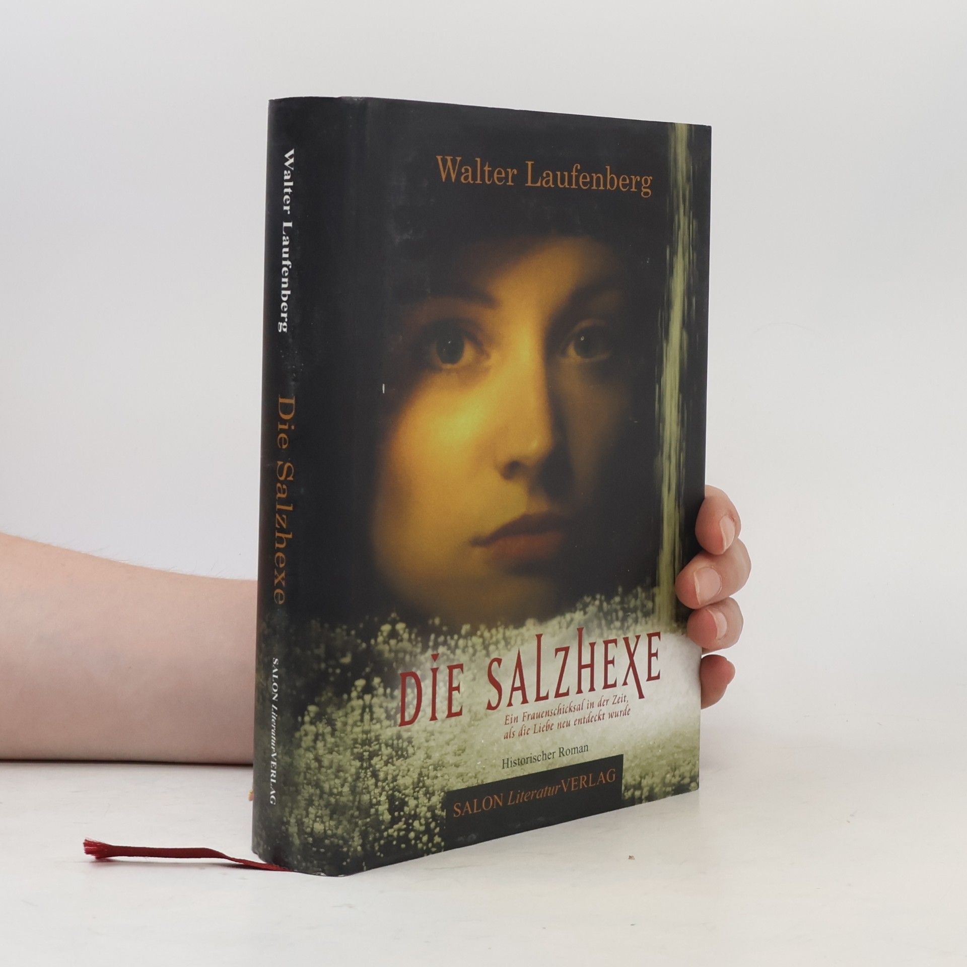Walter Laufenberg Die Salzhexe