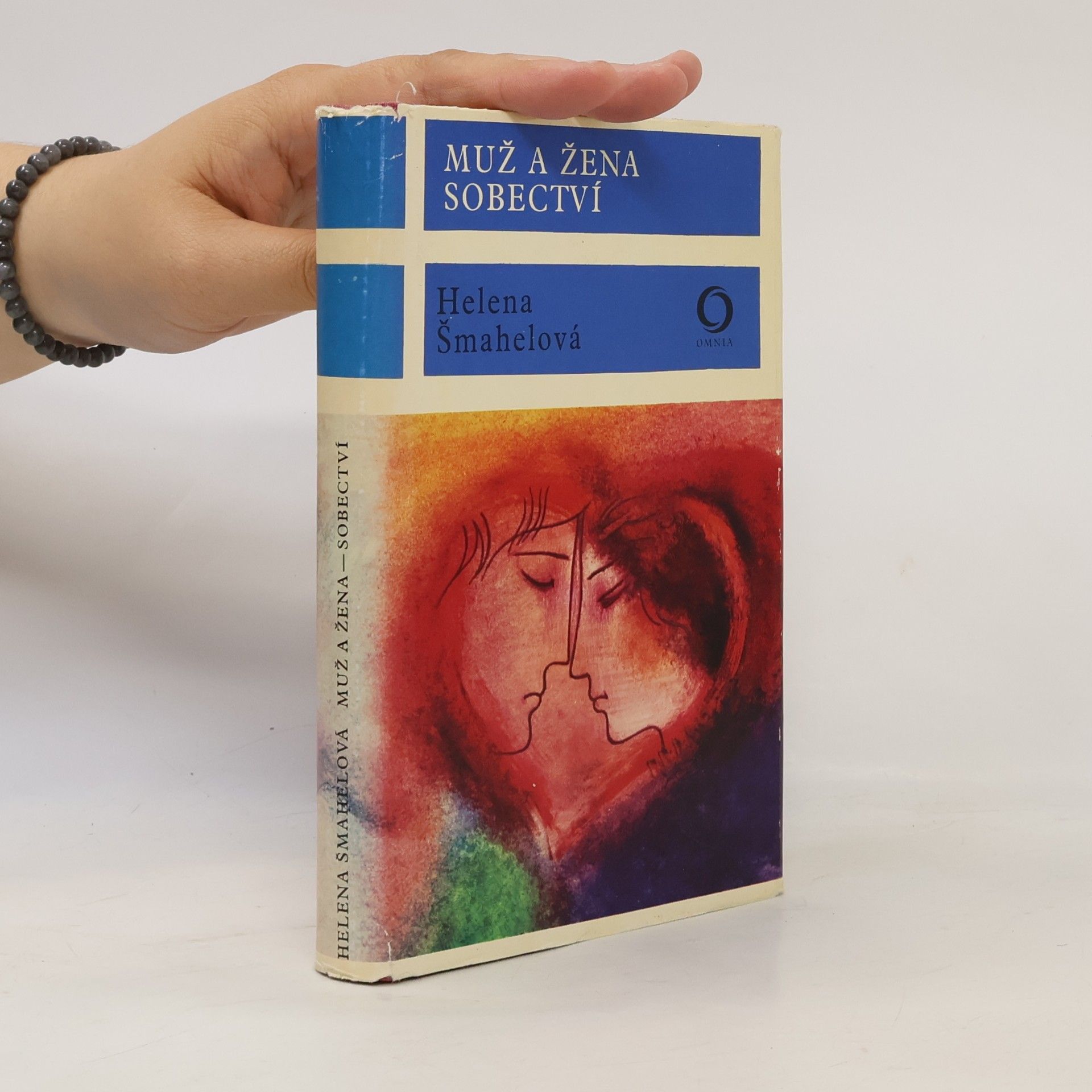 Helena Šmahelová Muž a žena. Sobectví