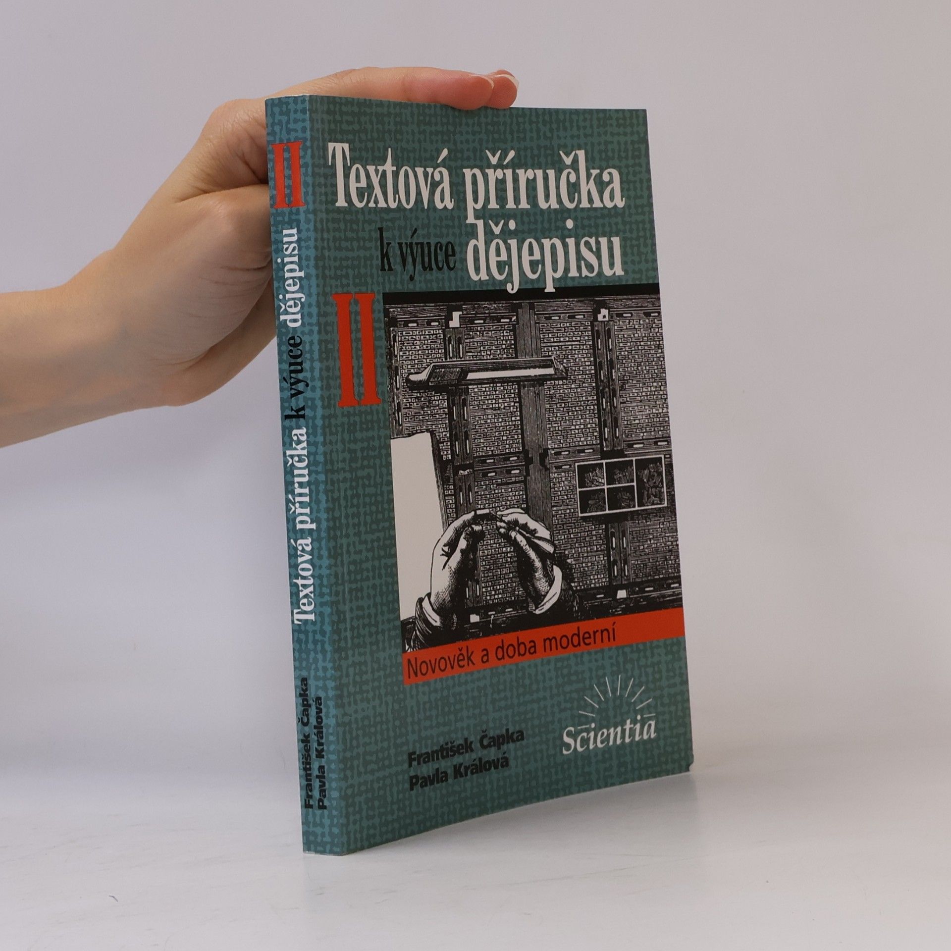 Pavla Králová Textová příručka k výuce dějepisu. II, Novověk a doba moderní
