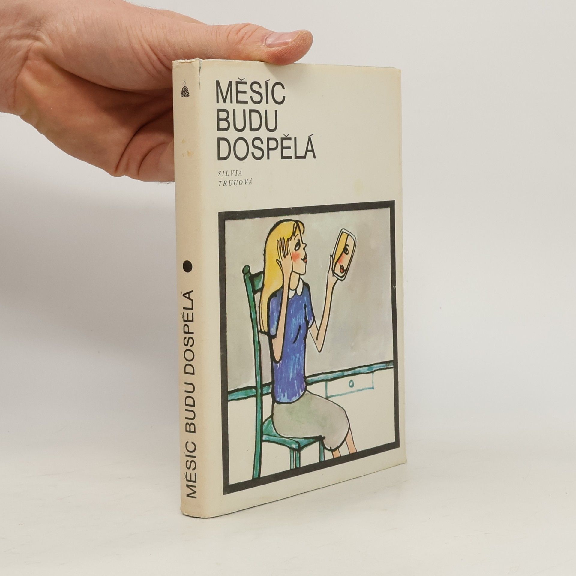 Naděžda Bláhová Měsíc budu dospělá
