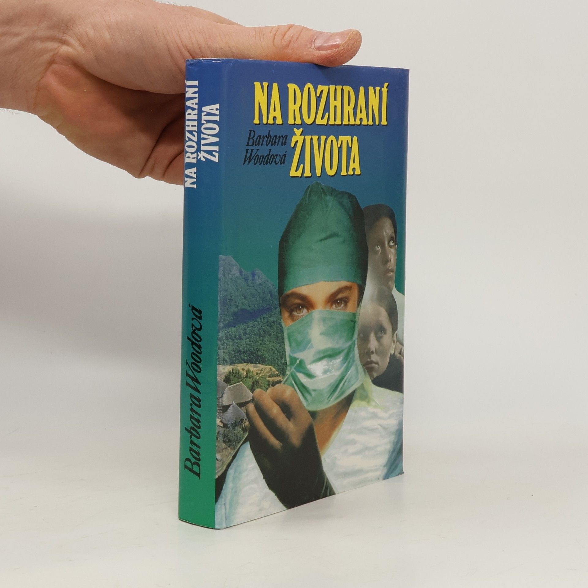 Barbara Wood Na rozhraní života
