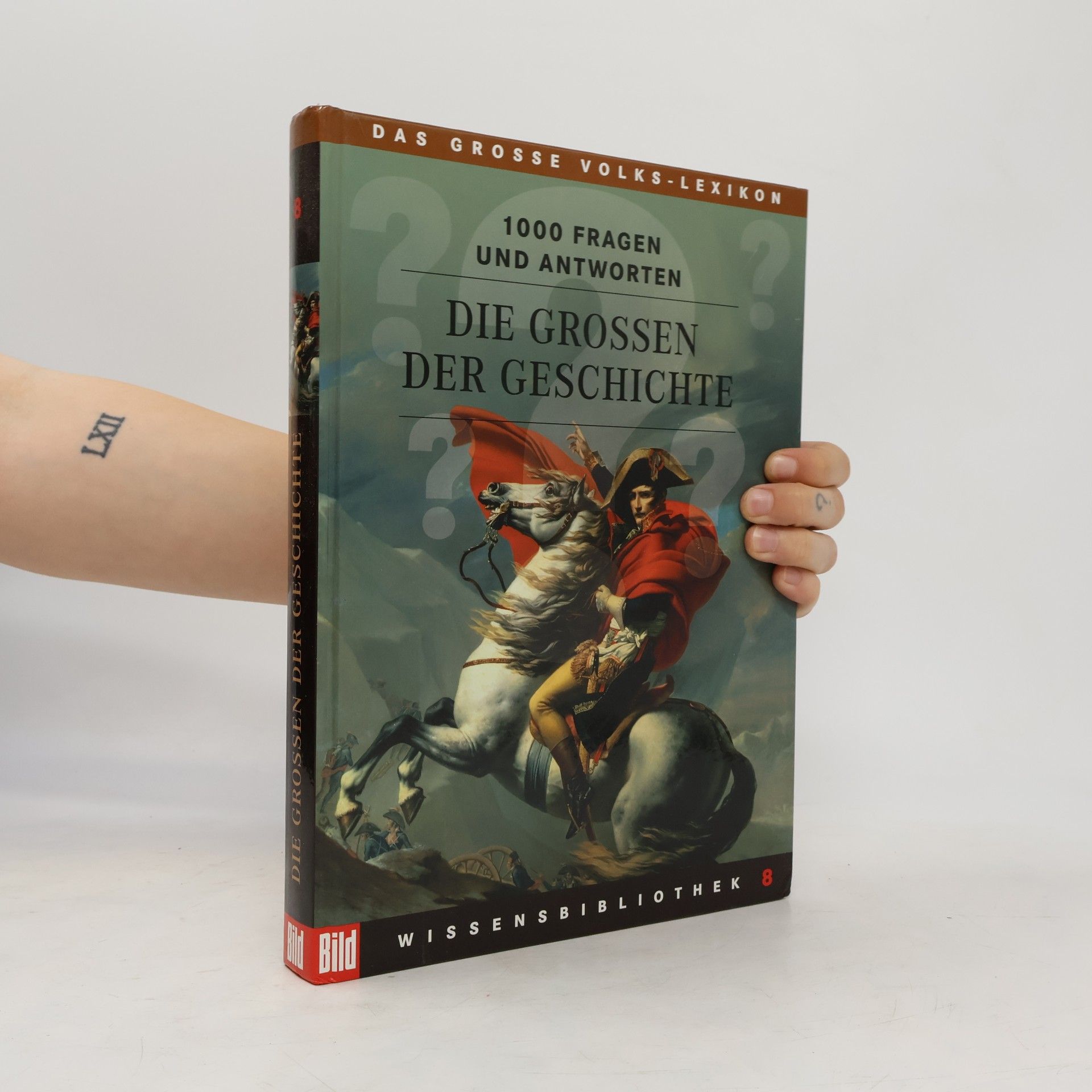 Florian von Heintze Die Großen der Geschichte