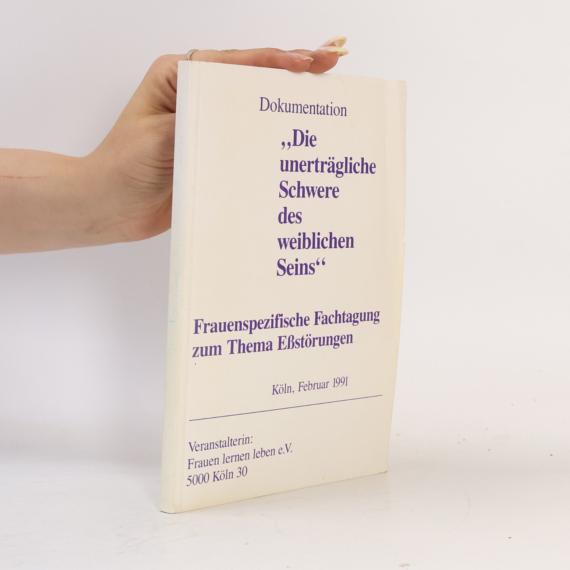 Auteurscollectief Dokumentation "Die unerträgliche Schwere des weiblichen Seins"