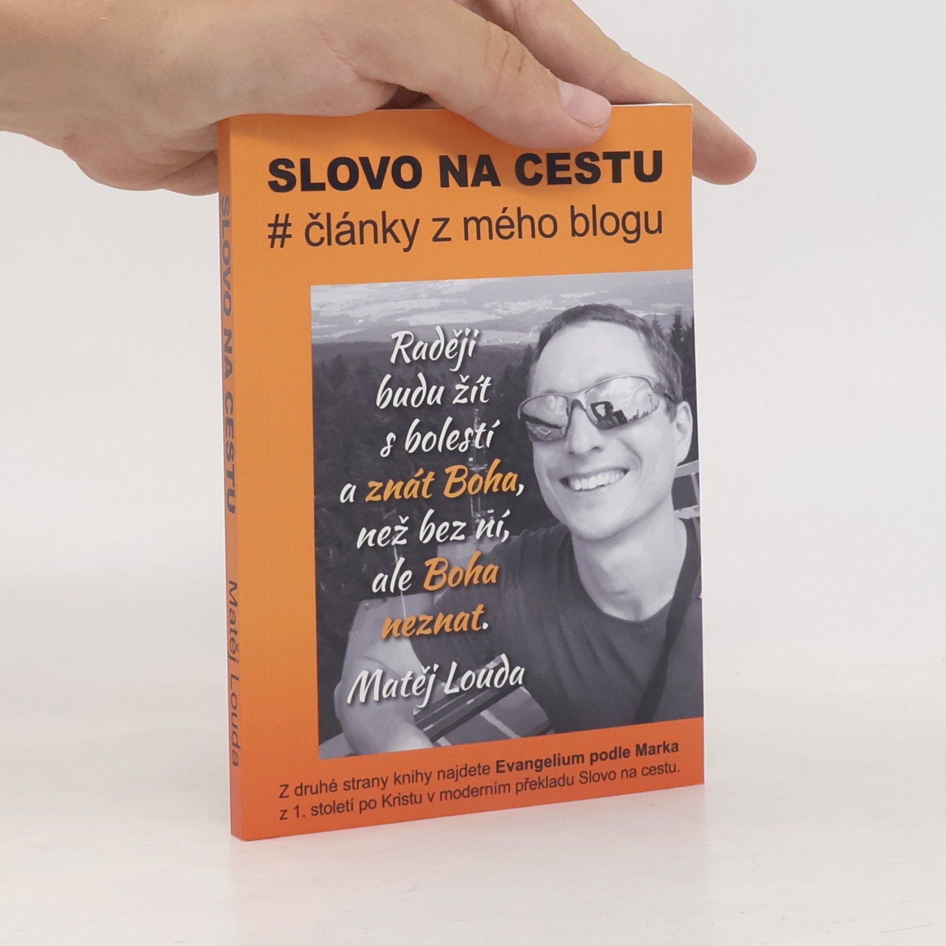 Matěj Louda Slovo na cestu : #články z mého blogu
