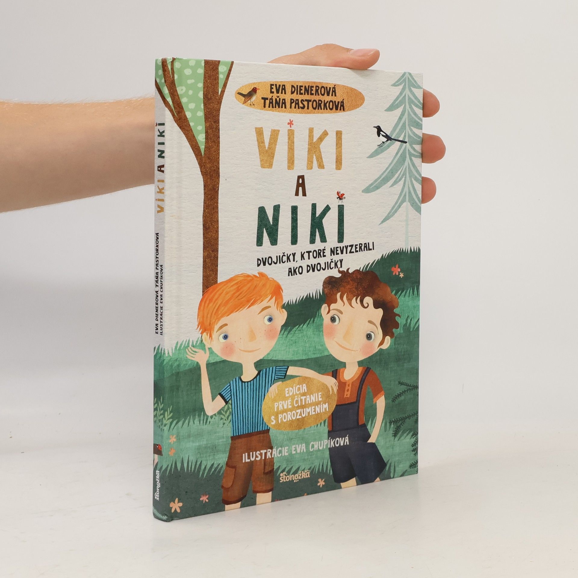 Táňa Žitňanová Viki a Niki: Dvojičky, ktoré nevyzerali ako dvojičky