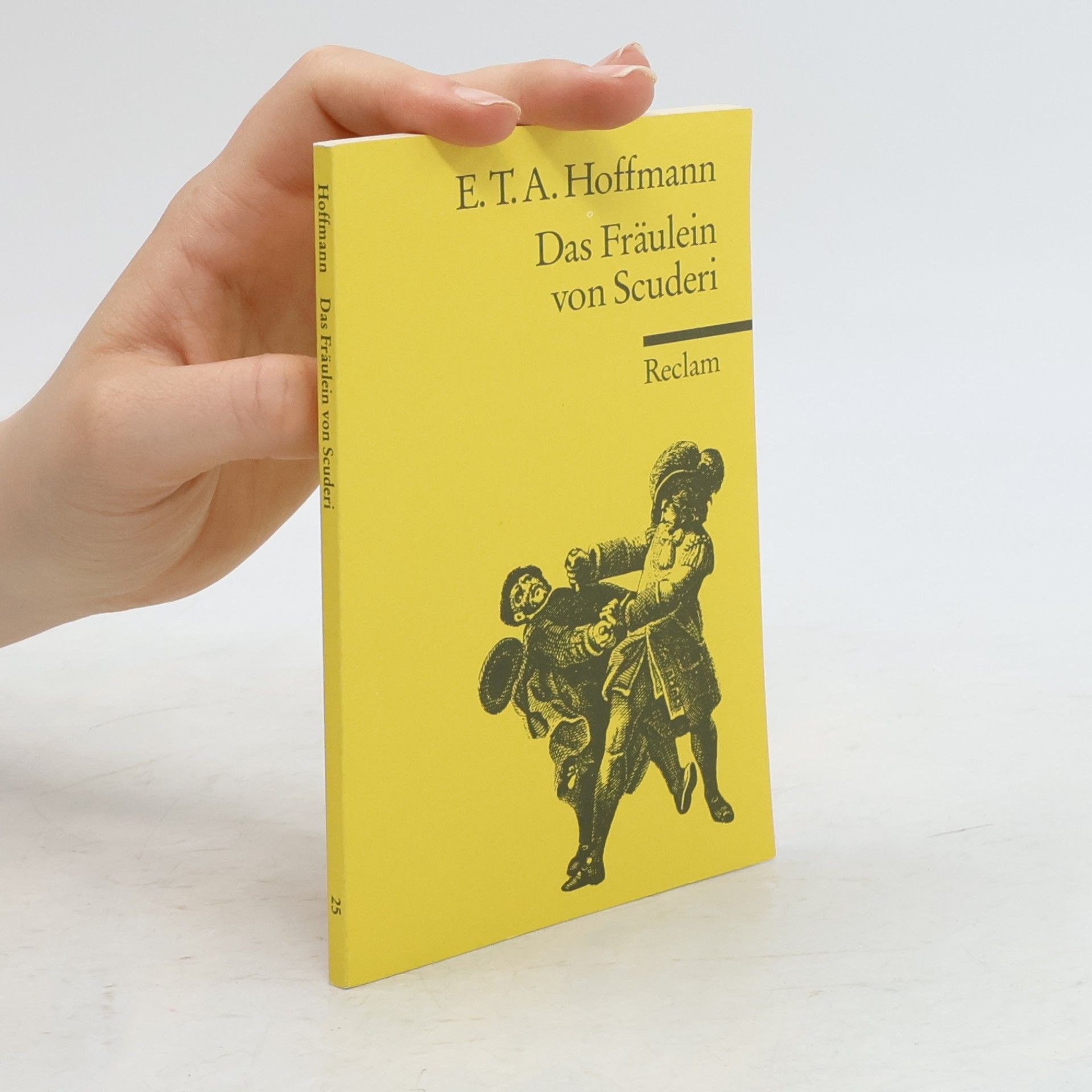 E. T. A. Hoffmann Das Fräulein von Scuderi