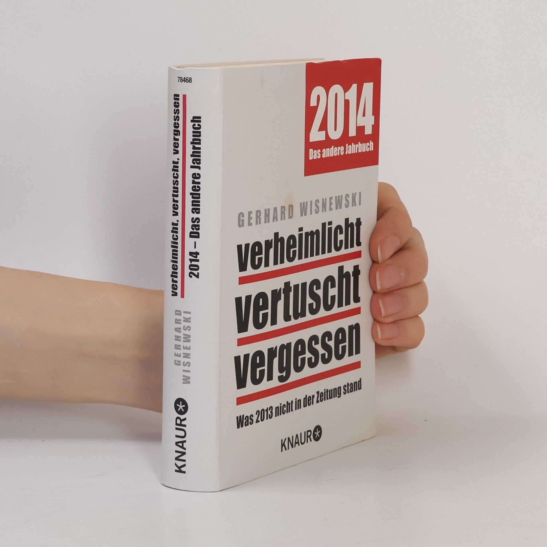 Gerhard Wisnewski Verheimlicht - vertuscht - vergessen