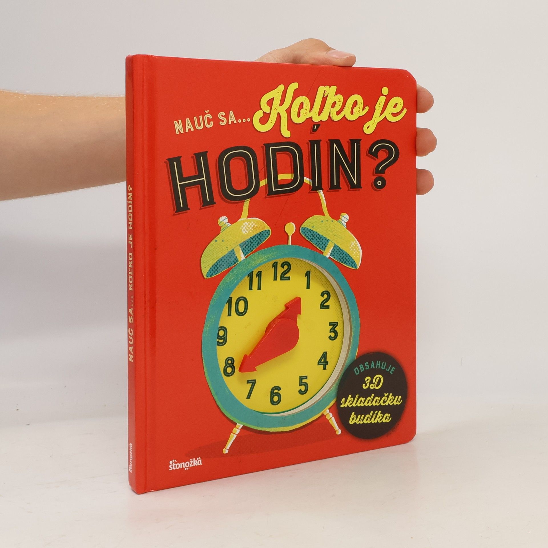 Kolektív autorov Nauč sa... Koľko je hodín?