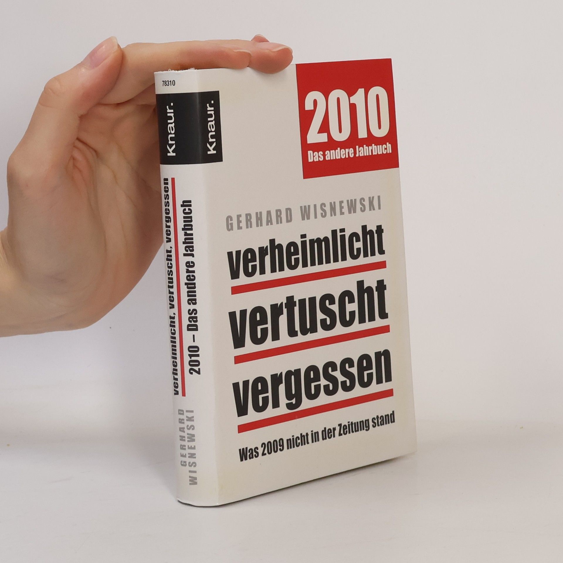 Gerhard Wisnewski Verheimlicht. Vertuscht. Vergessen