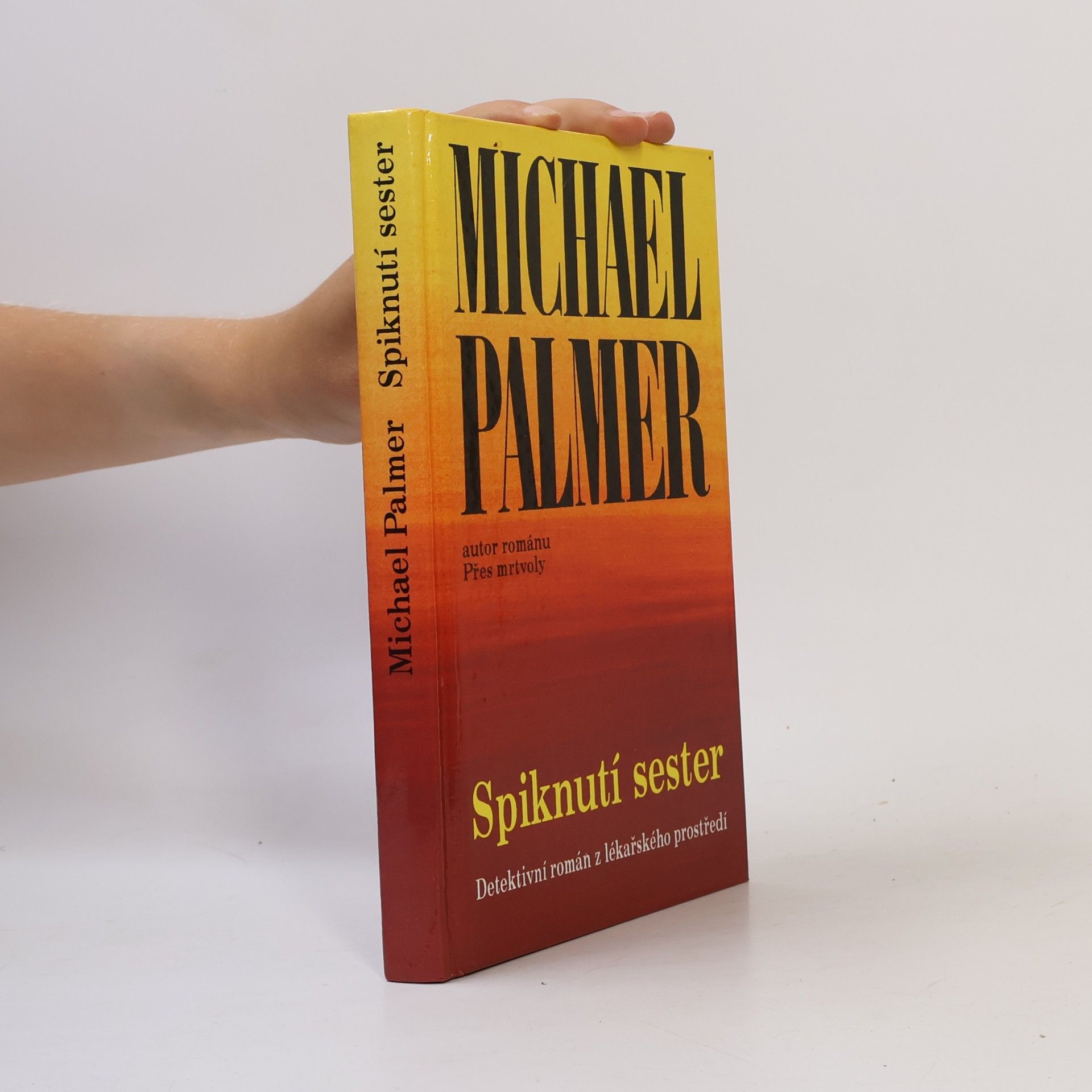 Michael Palmer Spiknutí sester